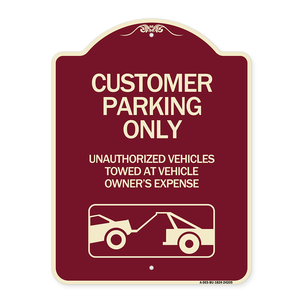 Customer Parking Only Unauthorized Vehicles Towed at Owner Expense with Graphic