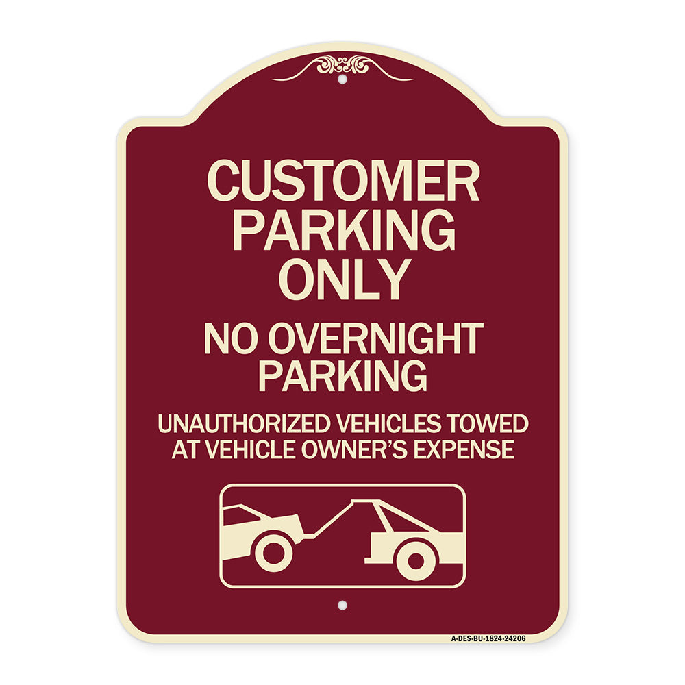 Customer Parking Only No Overnight Parking Unauthorized Vehicles Towed at Owner Expense with Graphic