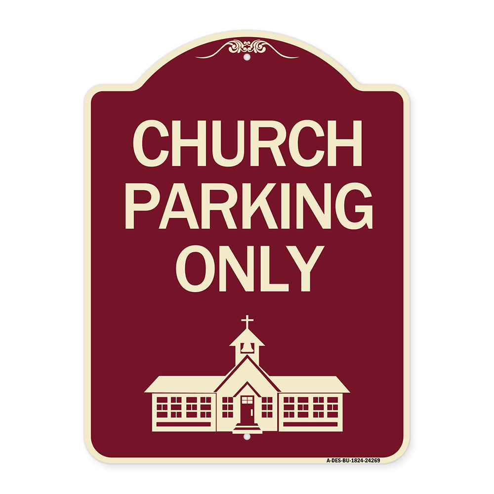 Church Parking Only (Church Symbol)