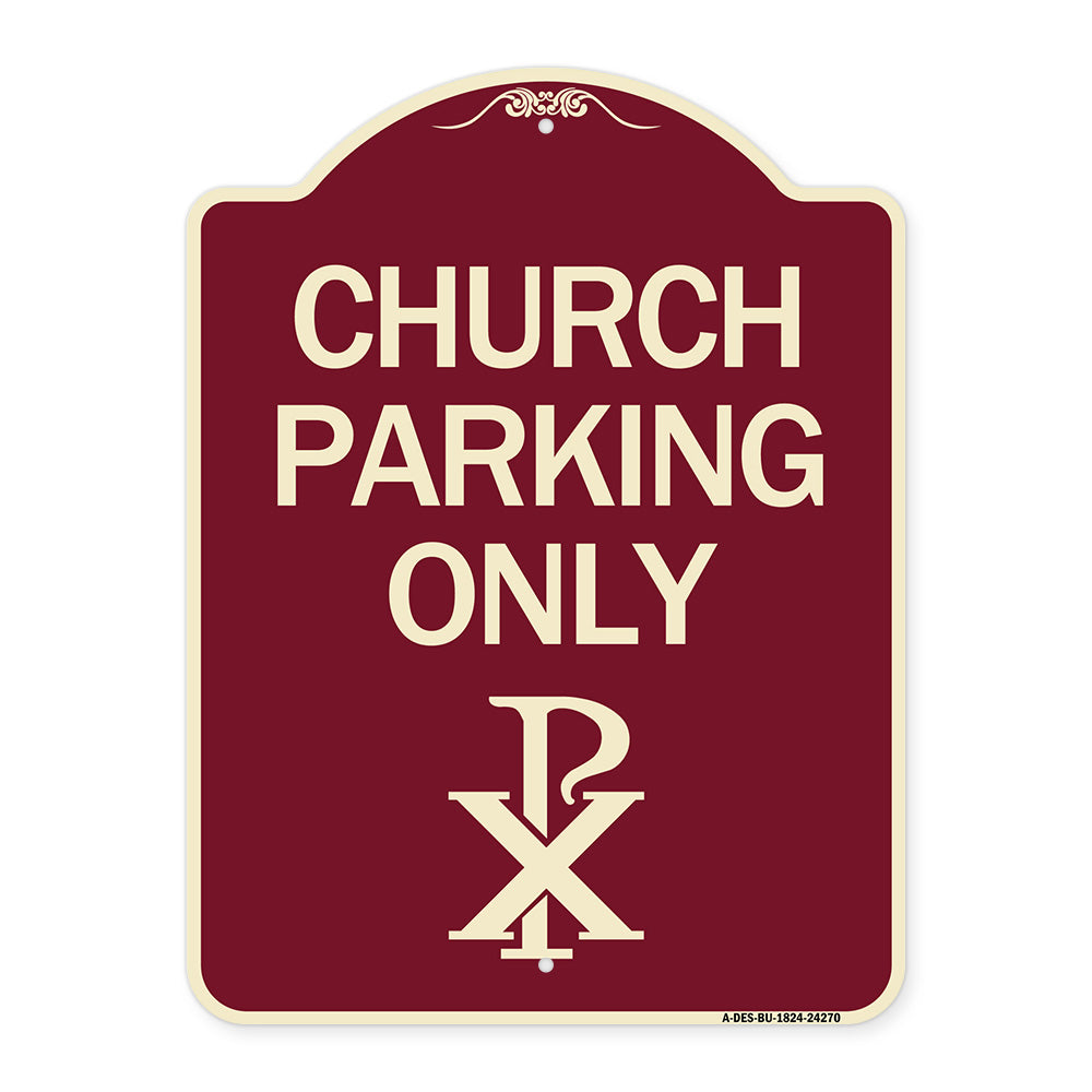 Church Parking Only (Chi Rho Symbol)