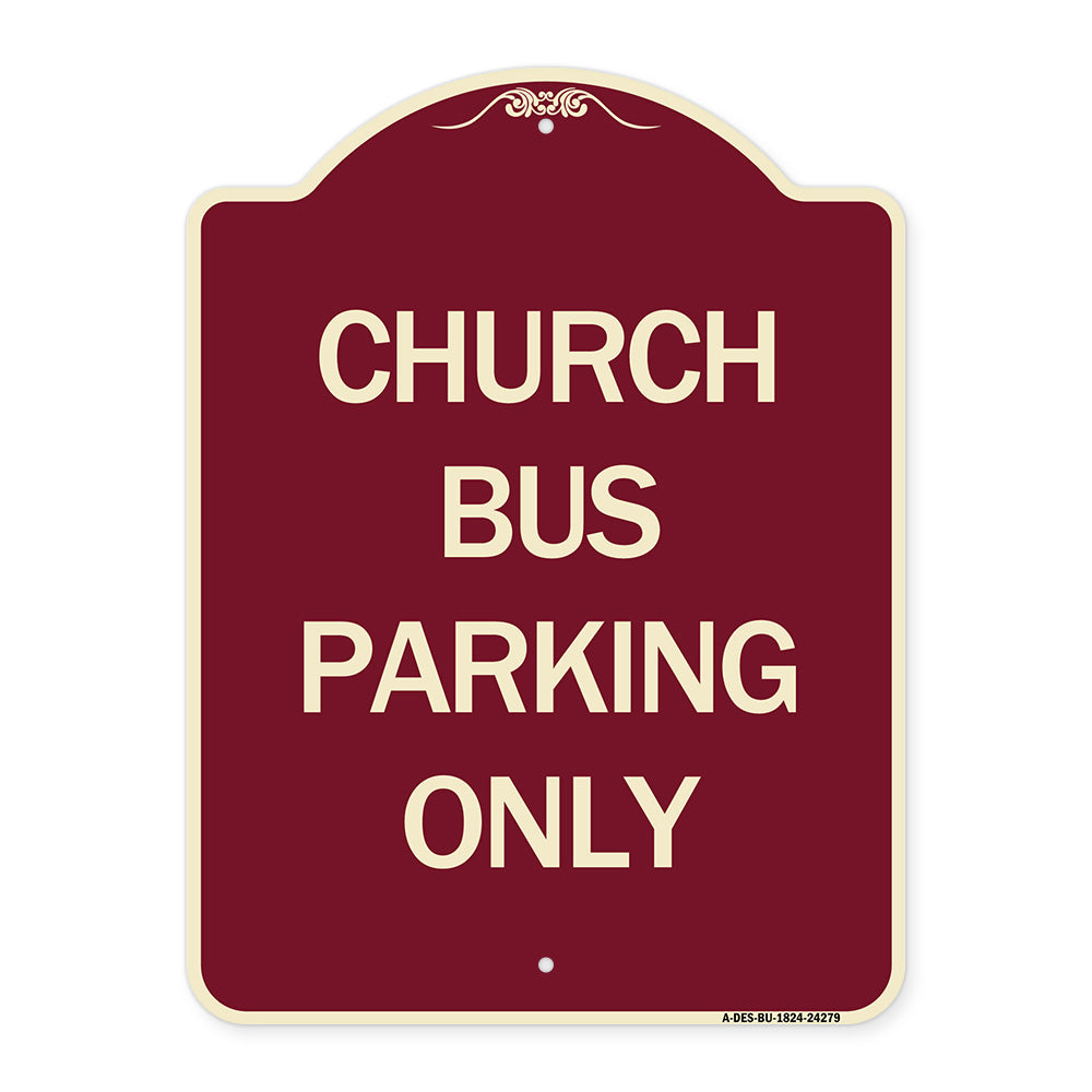 Church Bus Parking Only