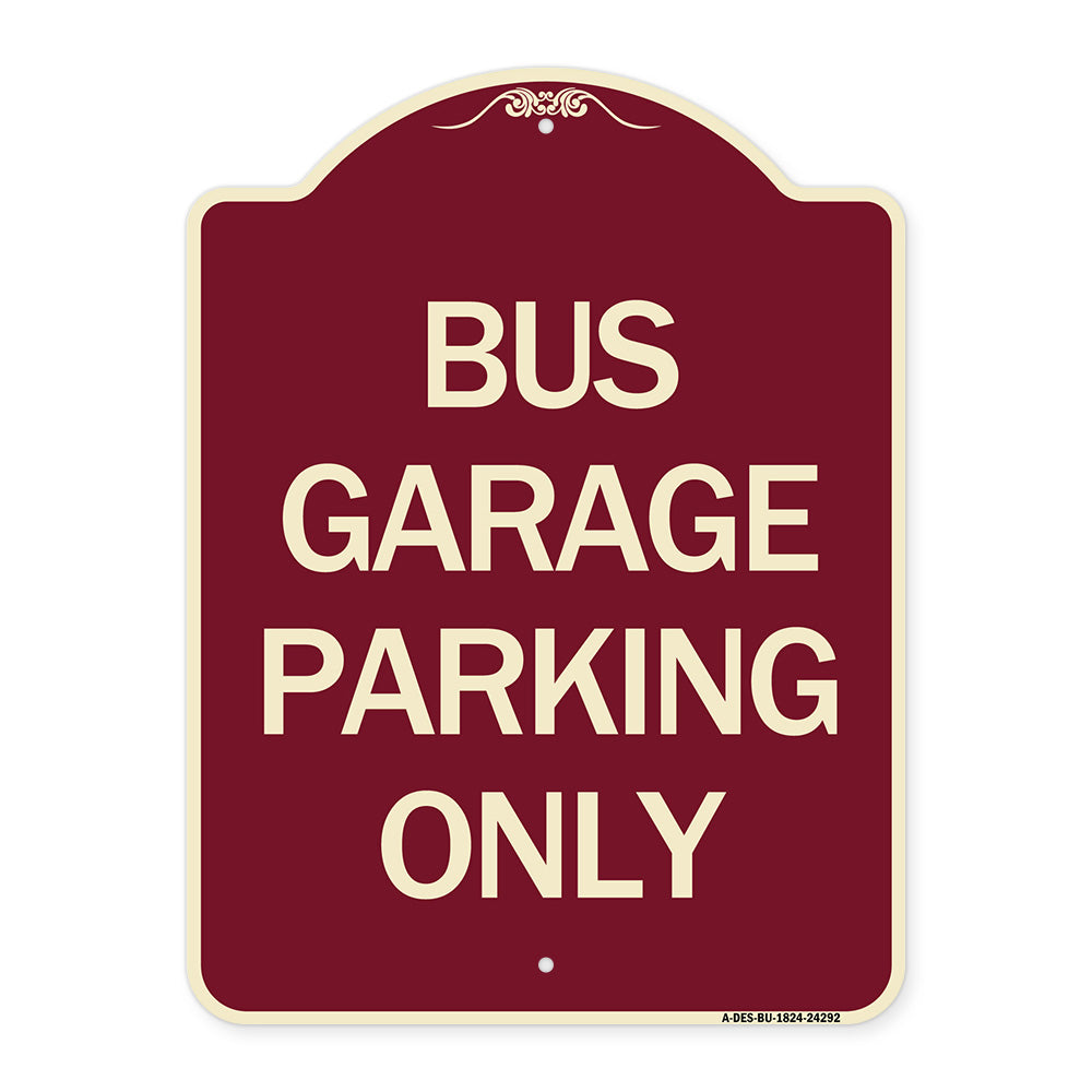 Bus Garage Parking Only