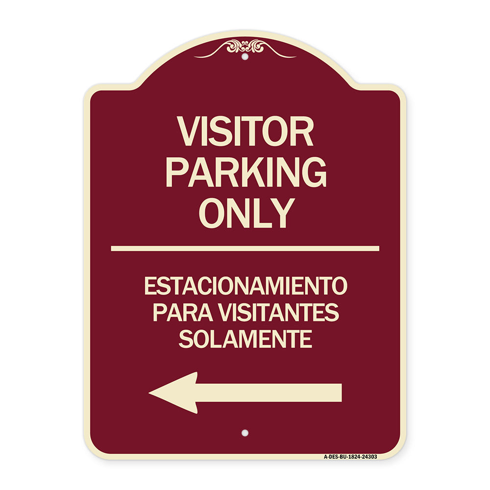 Bilingual Reserved Parking Sign Visitor Parking Only - Estacionamiento Para Visitantes Solamente (With Left Arrow)