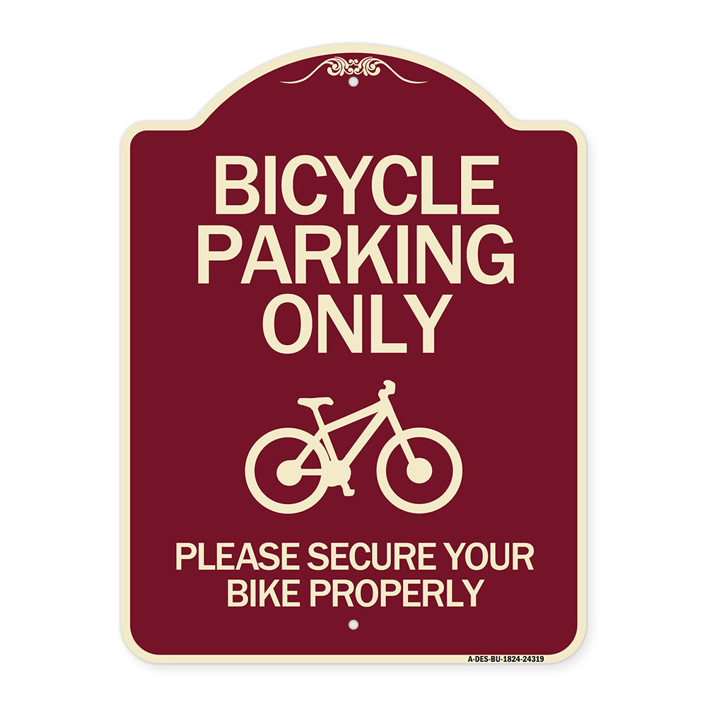 Bicycle Parking Only Please Secure Your Bike Properly Sign