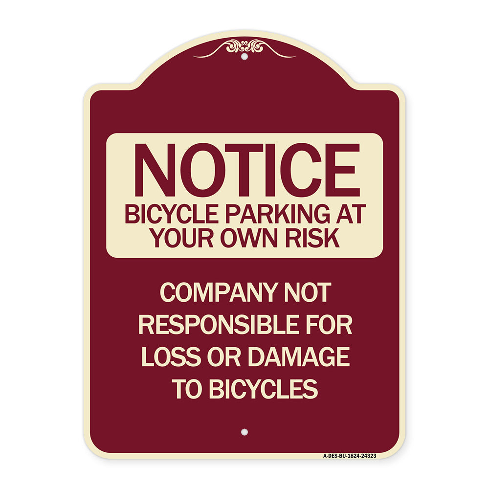 Bicycle Parking at Your Own Risk Company Not Responsible for Loss or Damage to Bicycles