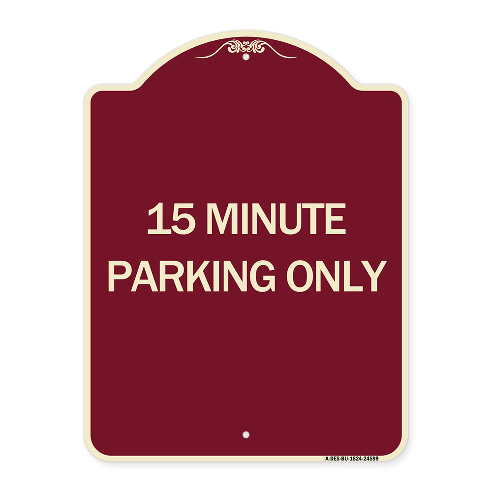 15 Minute Parking Only