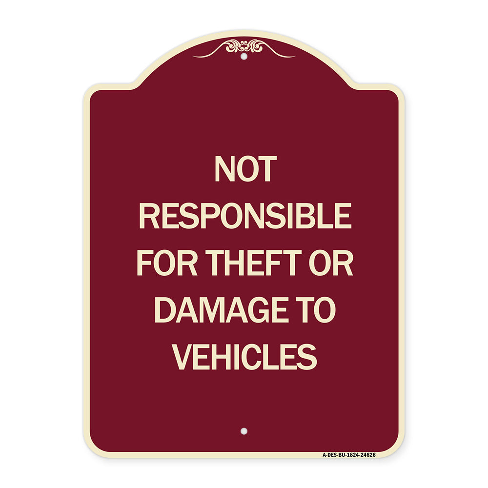 Not Responsible for Theft or Damage to Vehicles