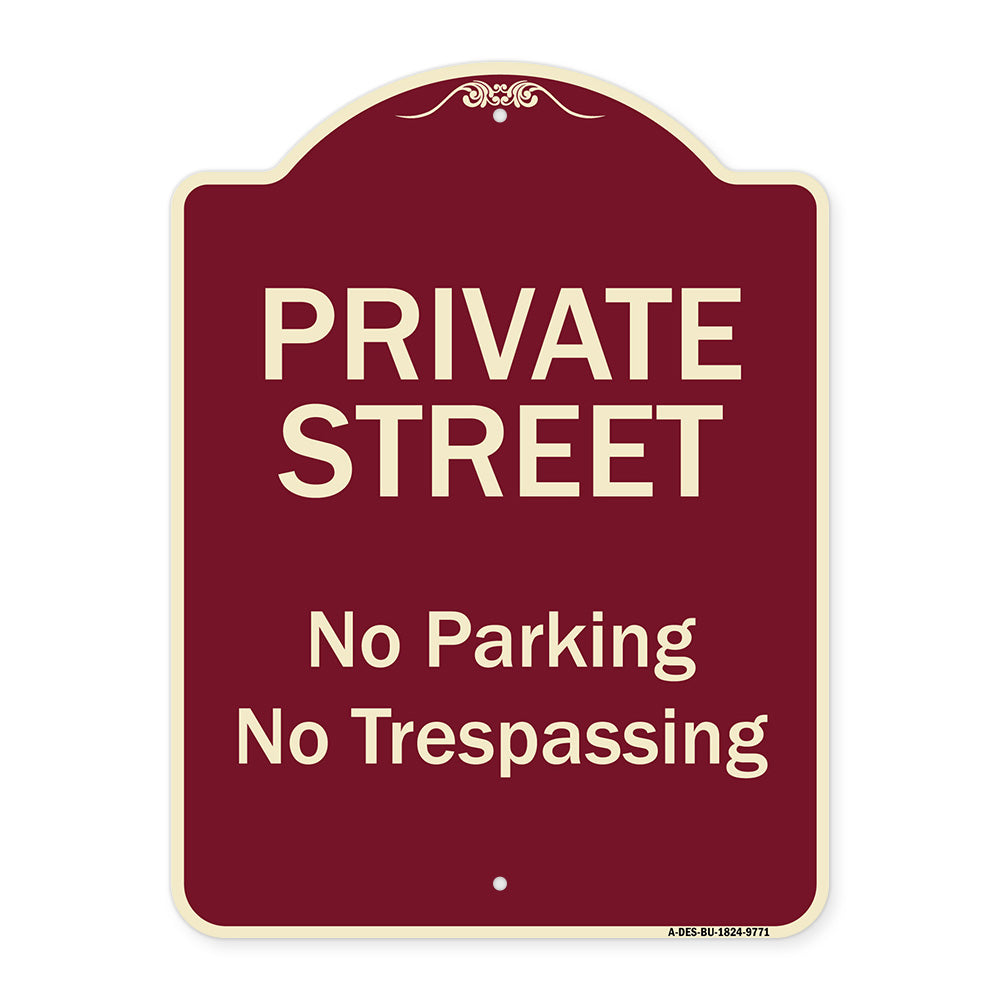 Private Street, No Parking Or Trespassing