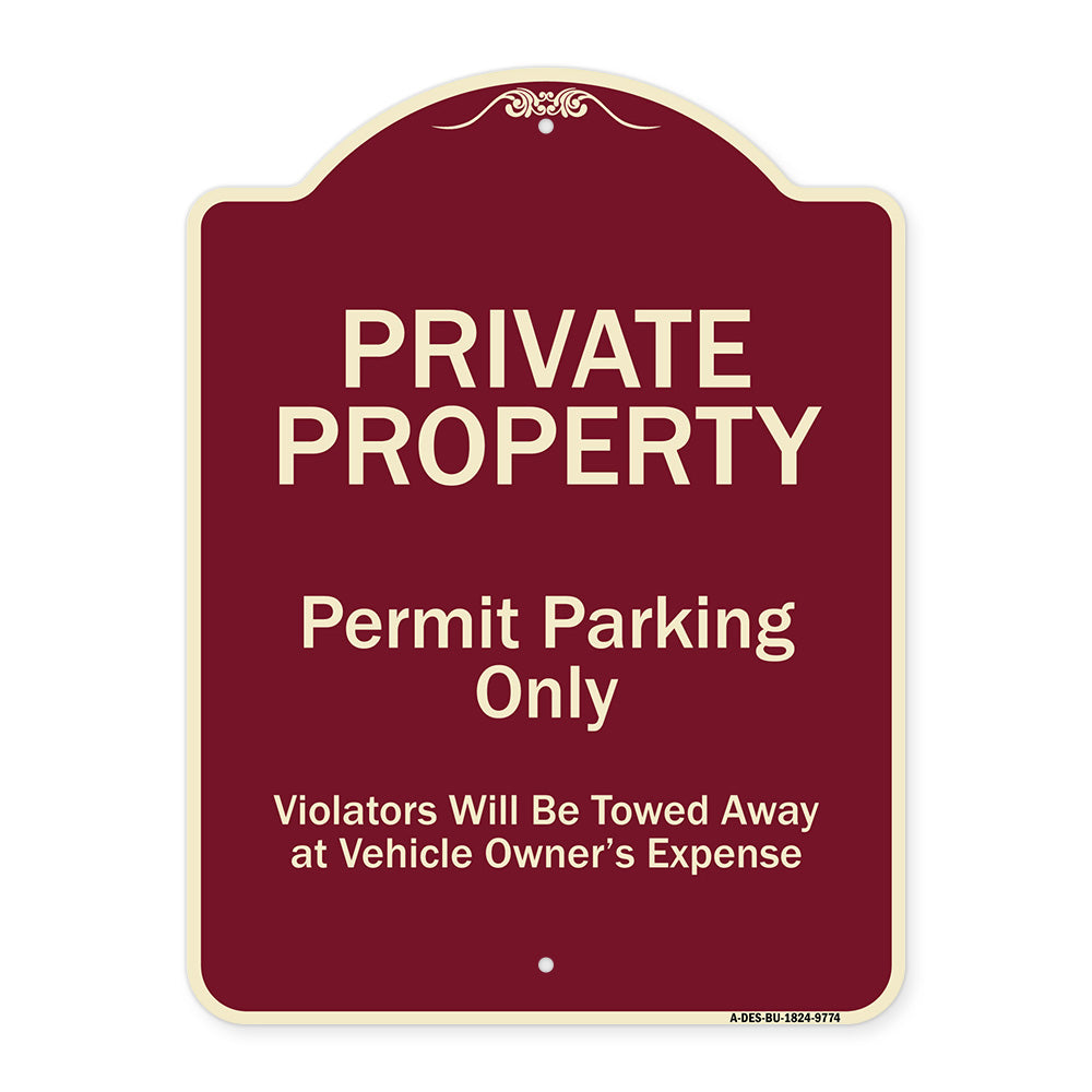Private Property Permit Parking Only Violators Will Be Towed Away At Owner Expense