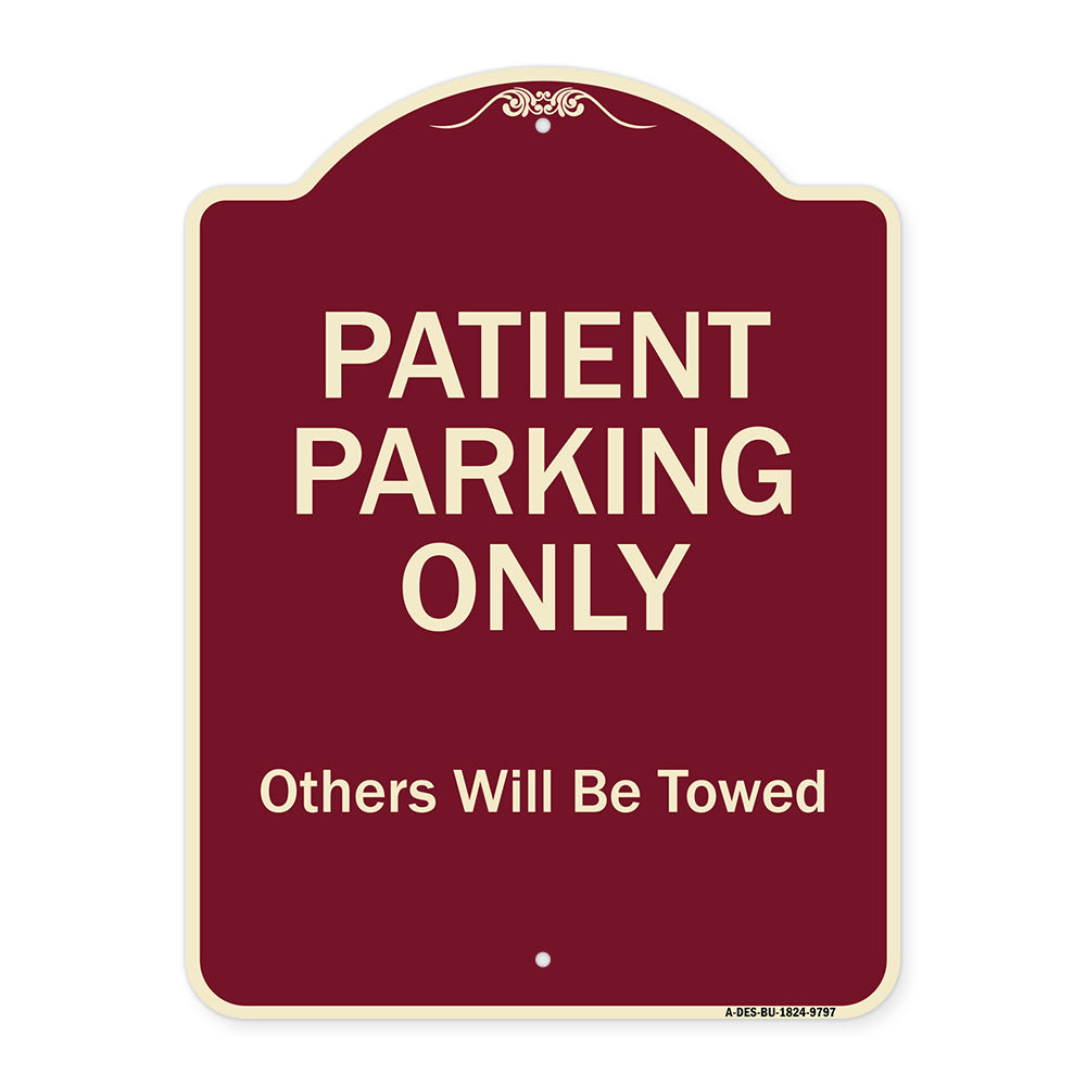 Patient Parking Only Others Will Be Towed