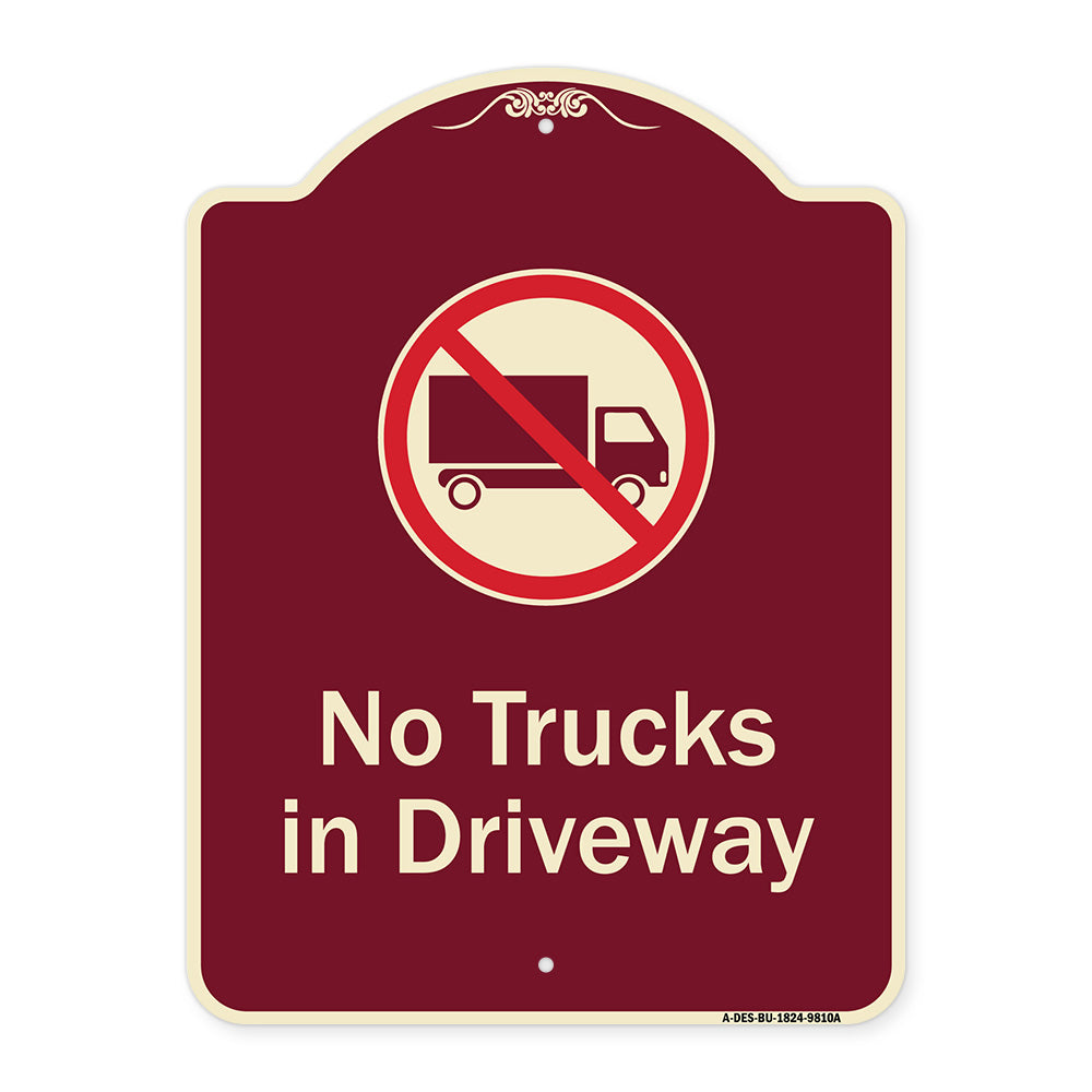 No Trucks In Driveway With Graphic