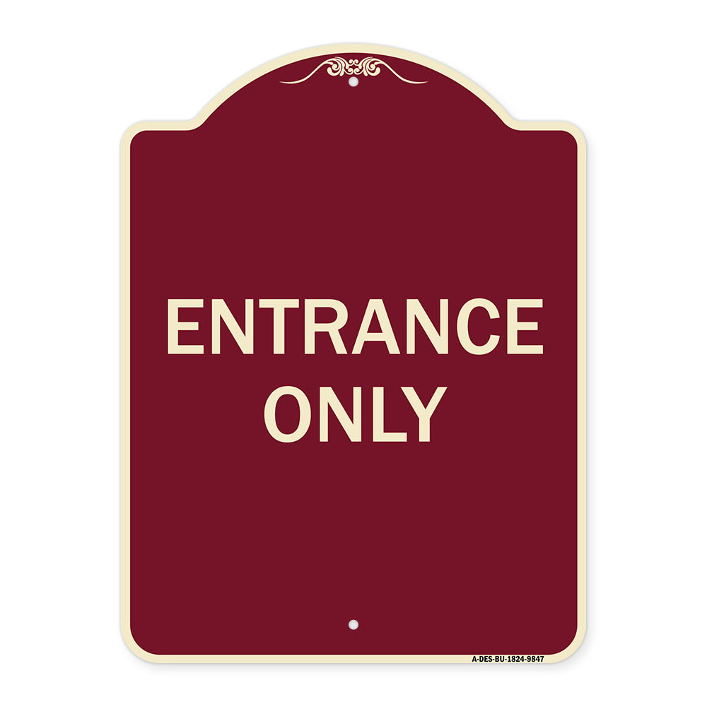 Entrance Only