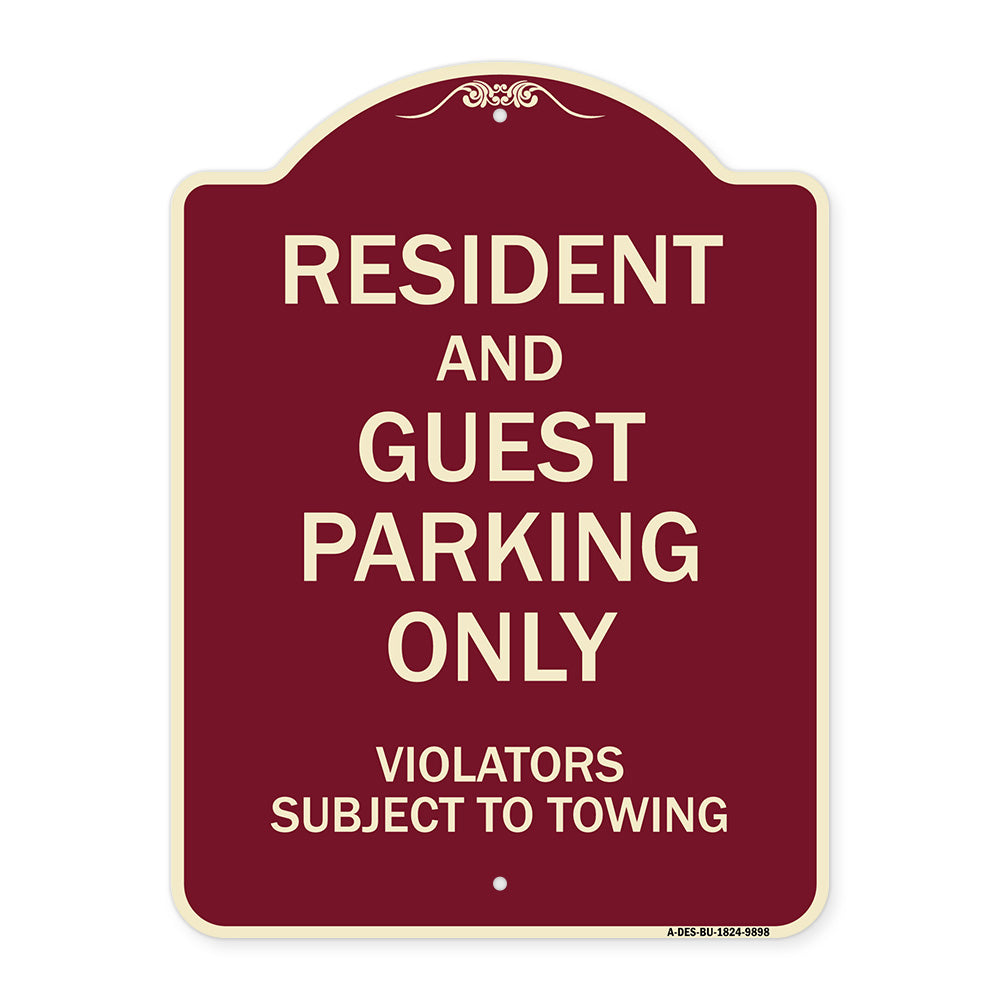 Resident And Guest Parking Only Violators Subject To Towing