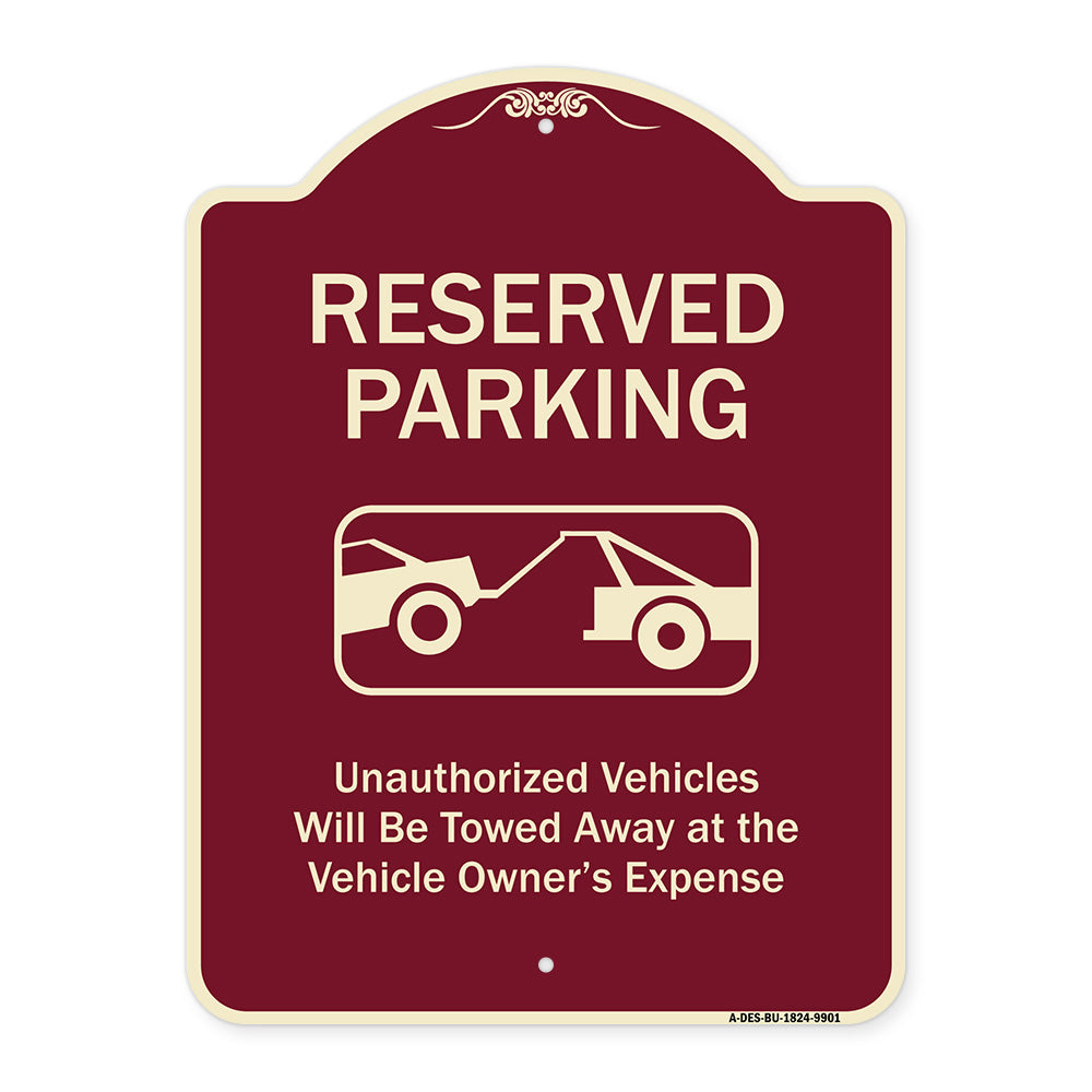 Reserved Parking Unauthorized Vehicles Will Be Towed Away At Owner Expense With Graphic