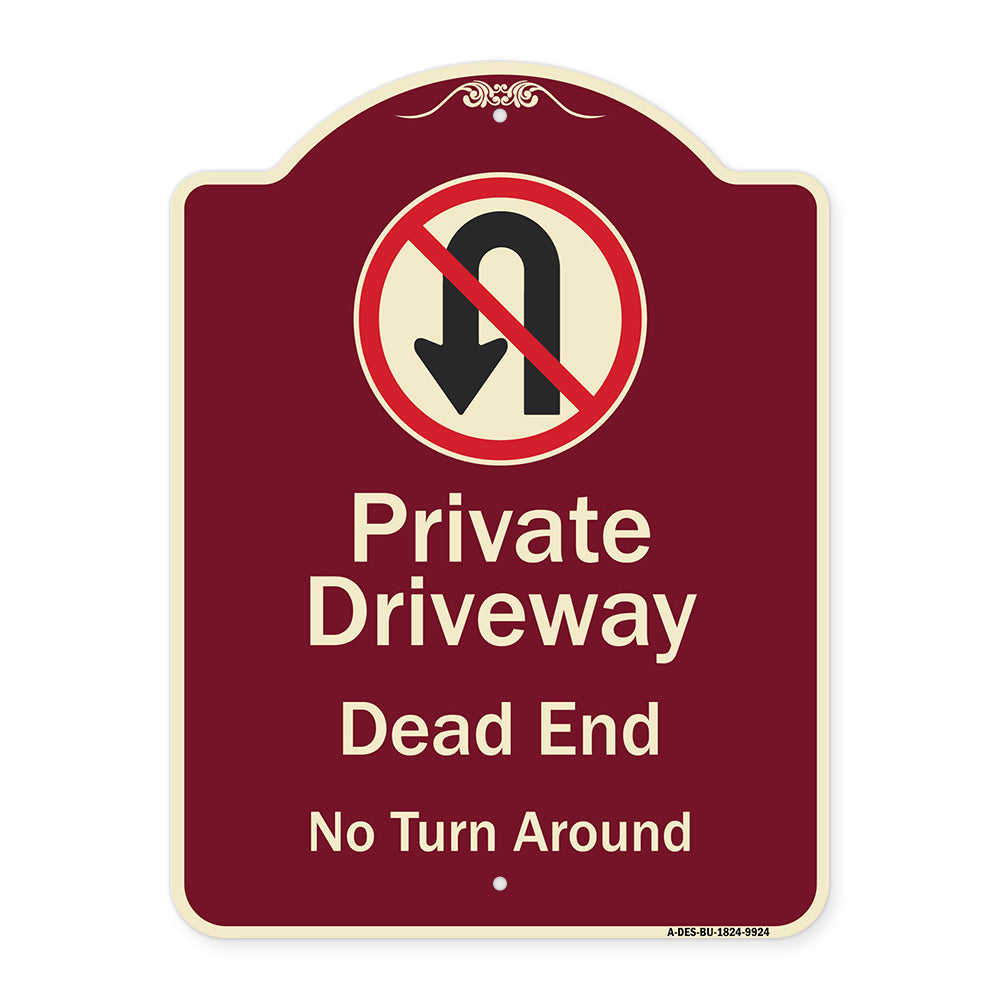 Private Driveway Dead End No Turn Around With Symbol