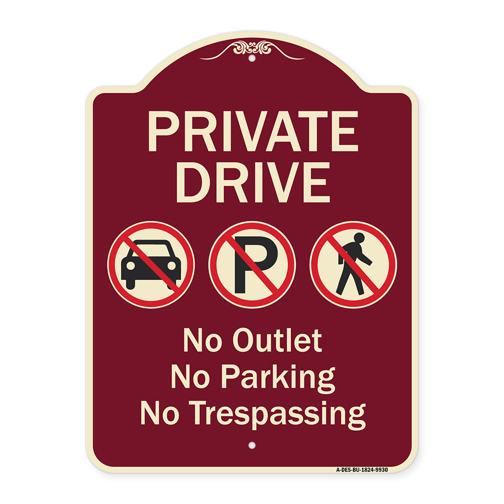 Private Drive No Outlet No Parking And No Trespassing