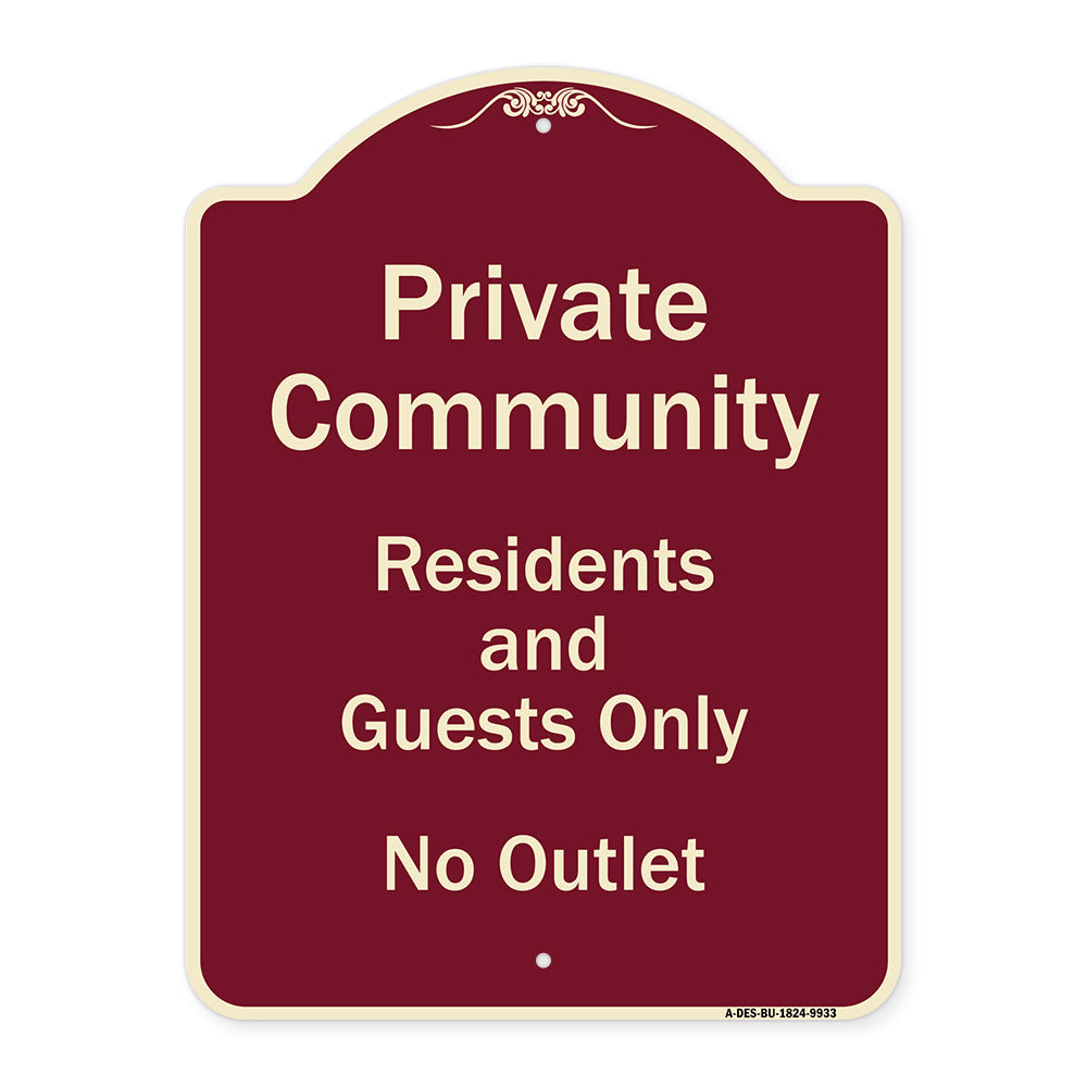 Private Community Residents And Guests Only No Outlet