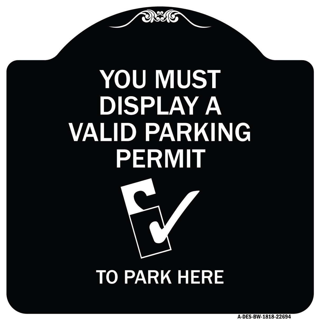 You Must Display A Valid Parking Permit to Park Here (With Parking Permit Graphic)