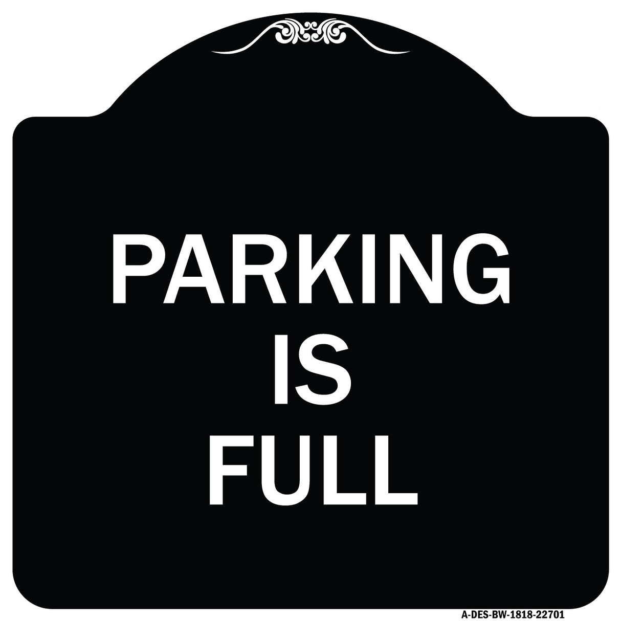 Parking Is Full
