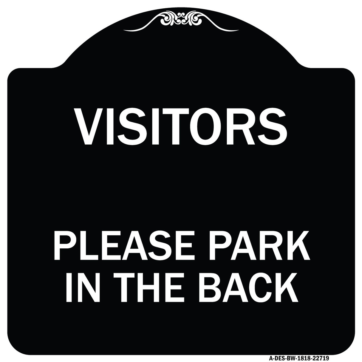 Visitors Please Park in the Back
