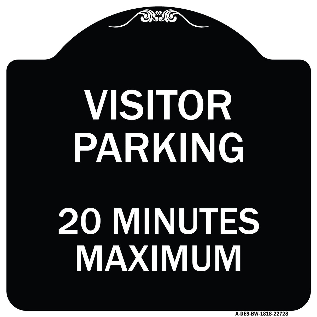 Visitor Parking Sign Visitor Parking 20 Minutes Maximum