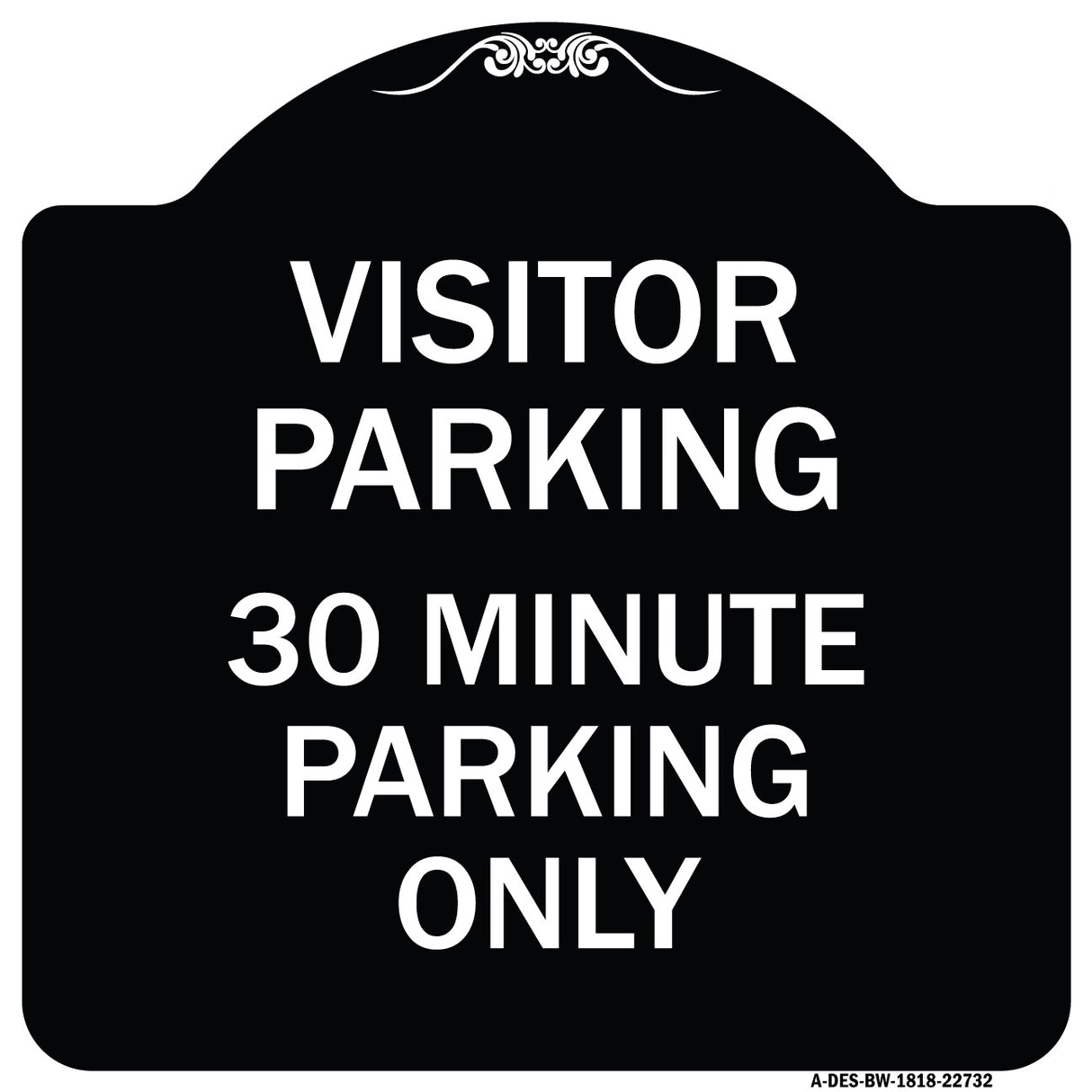 Visitor Parking 30 Minute Parking Only