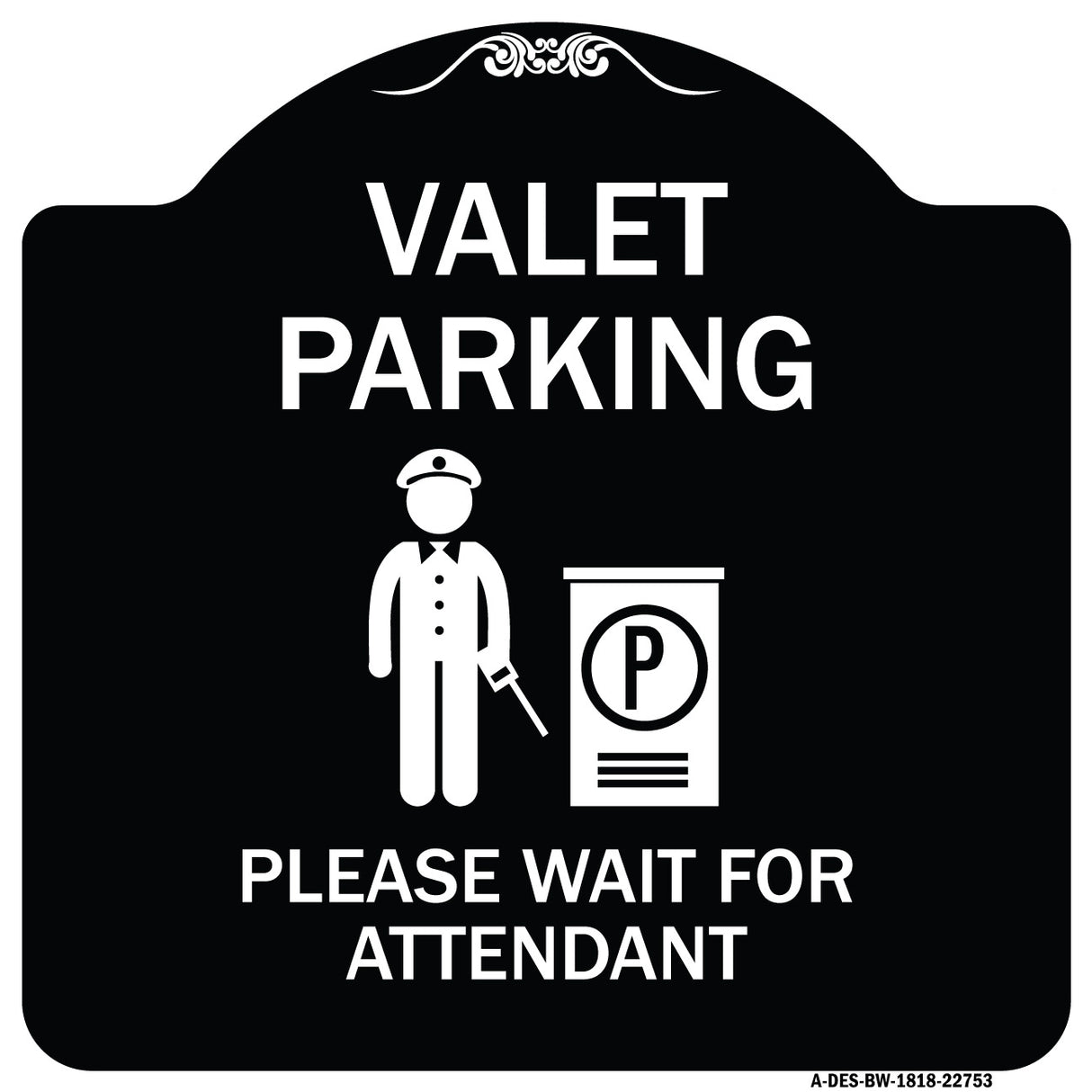 Valet Parking Please Wait for Attendant