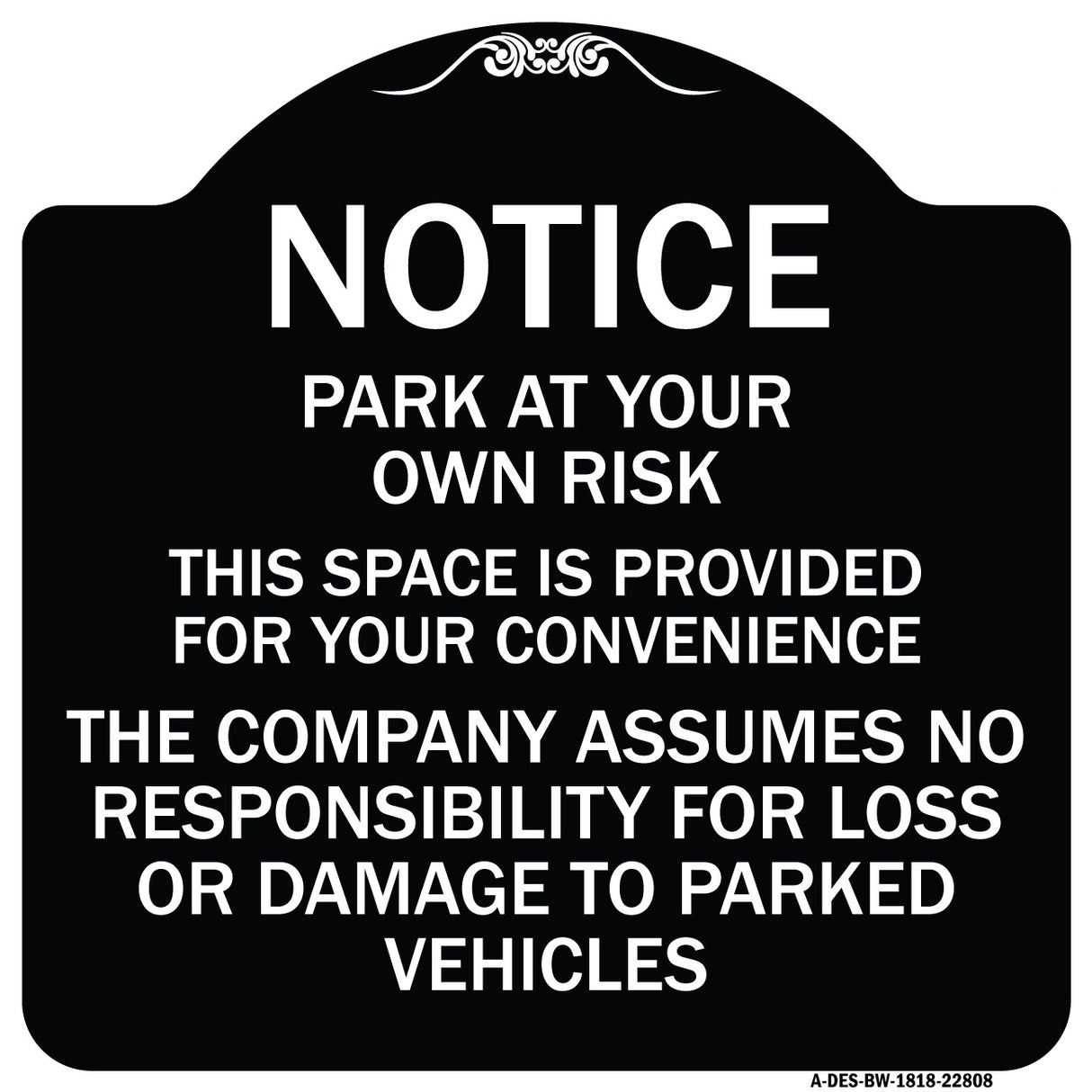 This Space Is Provided for Your Convenience - the Company Assumes No Responsibility for Loss or Damage to Parked Vehicles
