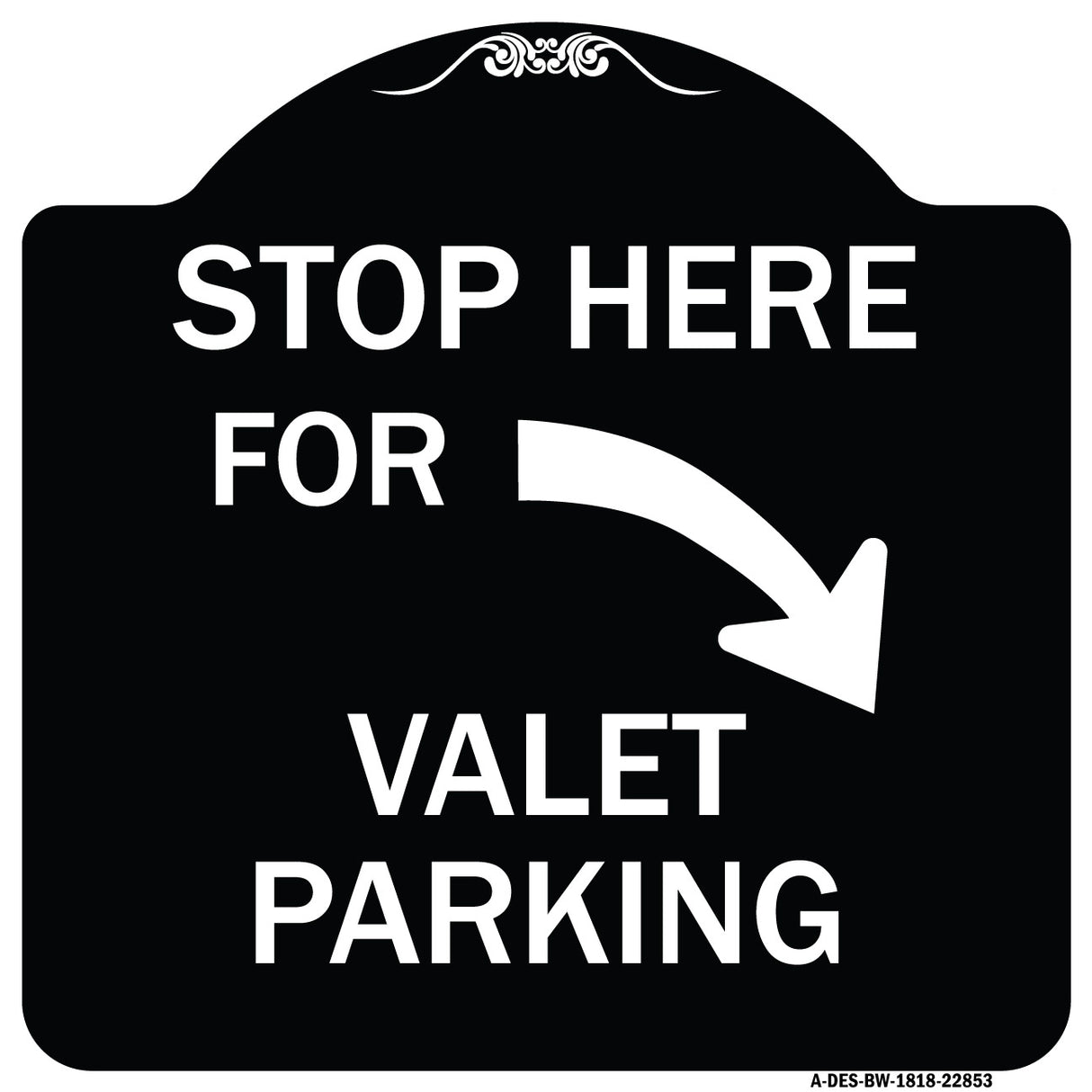 Stop Here for Valet Parking (Right Arrow)