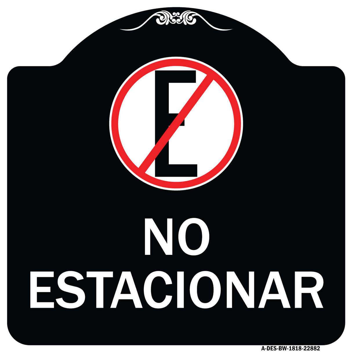 Spanish Parking Sign No Estacionar (No Parking) (With Graphic)