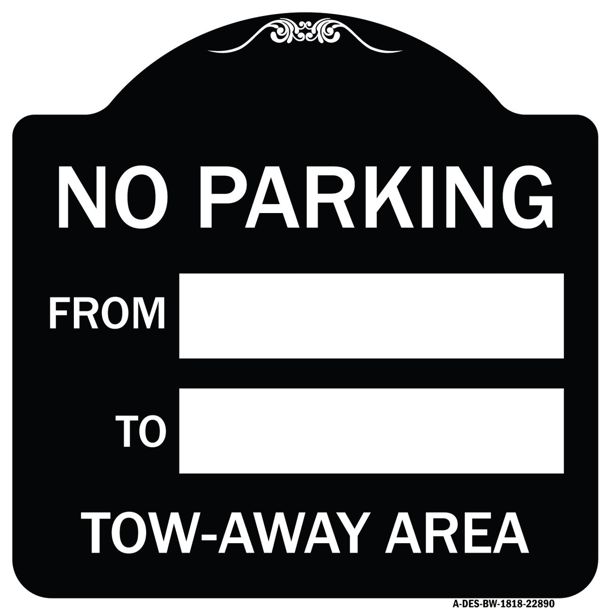 No Parking From - to with Blank Space