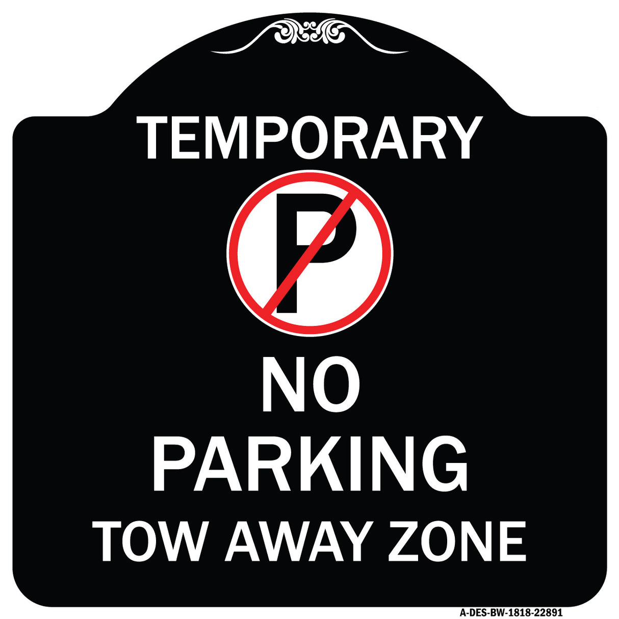 No Parking Tow Away Zone