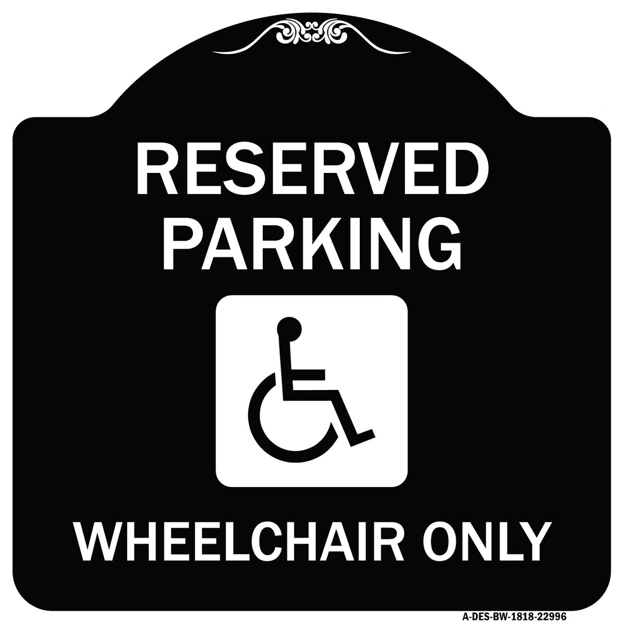 Reserved Parking Wheelchair Only (With Graphic)