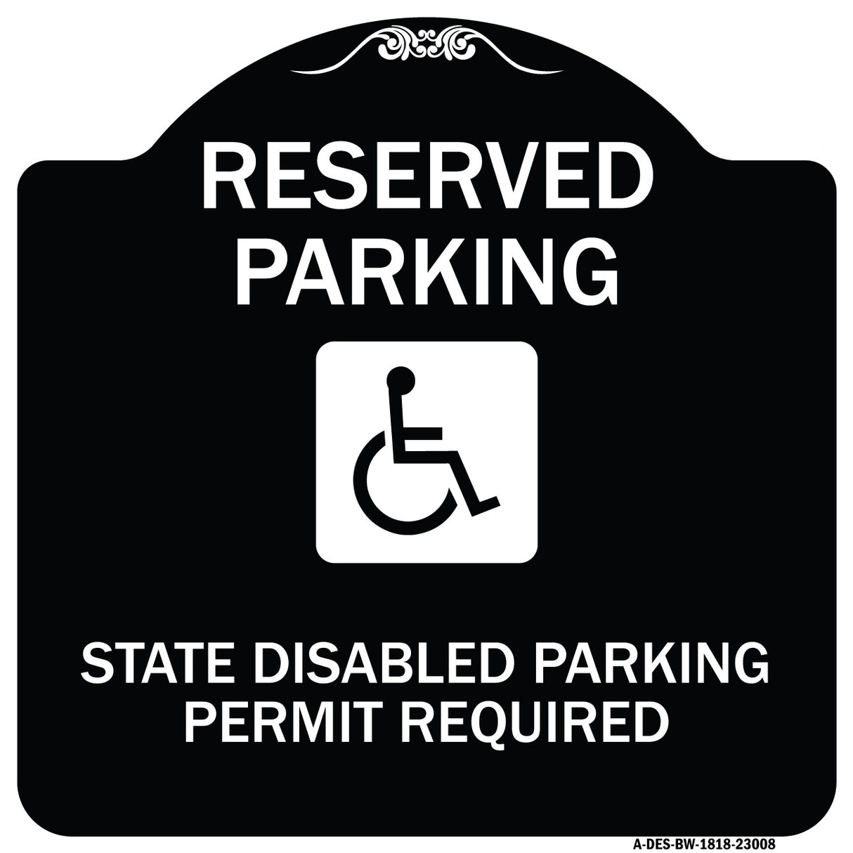 Reserved Parking State Disabled Parking Permit Required (Handicapped Symbol)