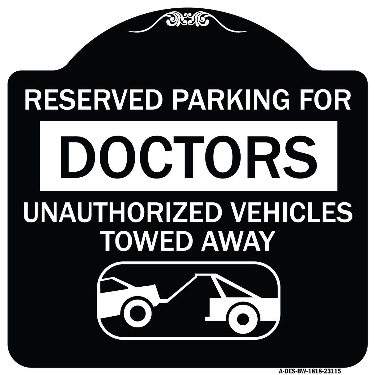 Reserved Parking for Doctors Unauthorized Vehicles Towed Away