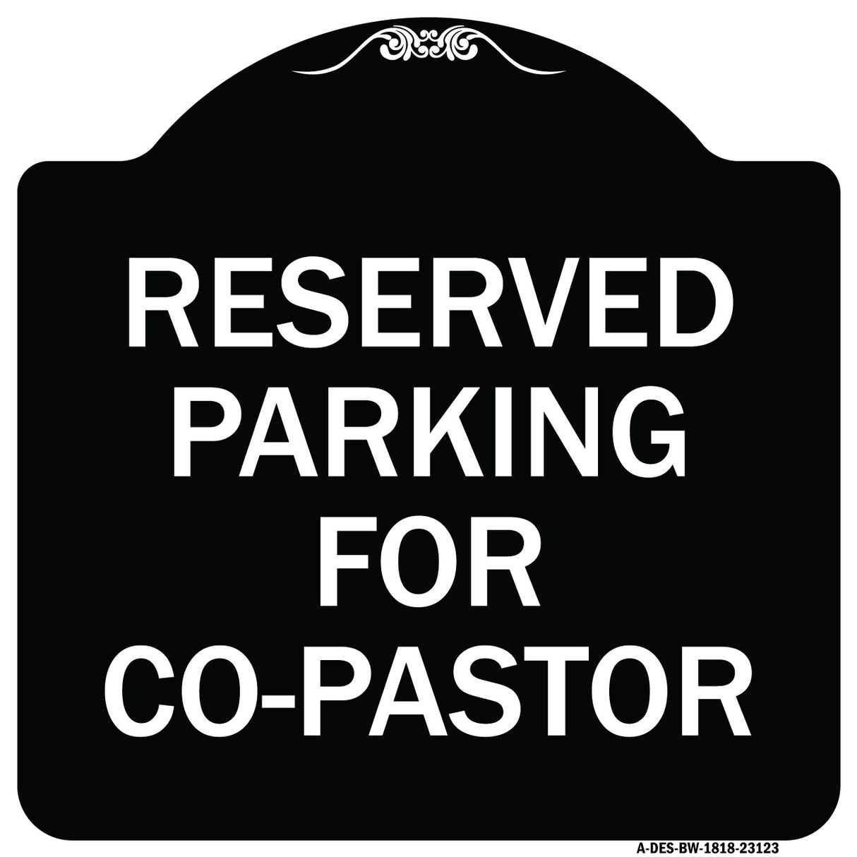 Reserved Parking for Co-Pastor