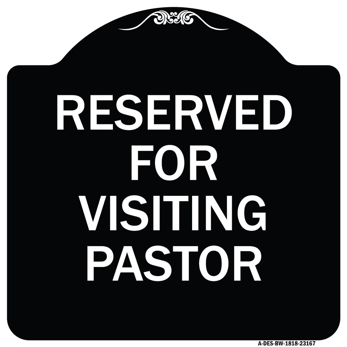 Reserved for Visiting Pastor