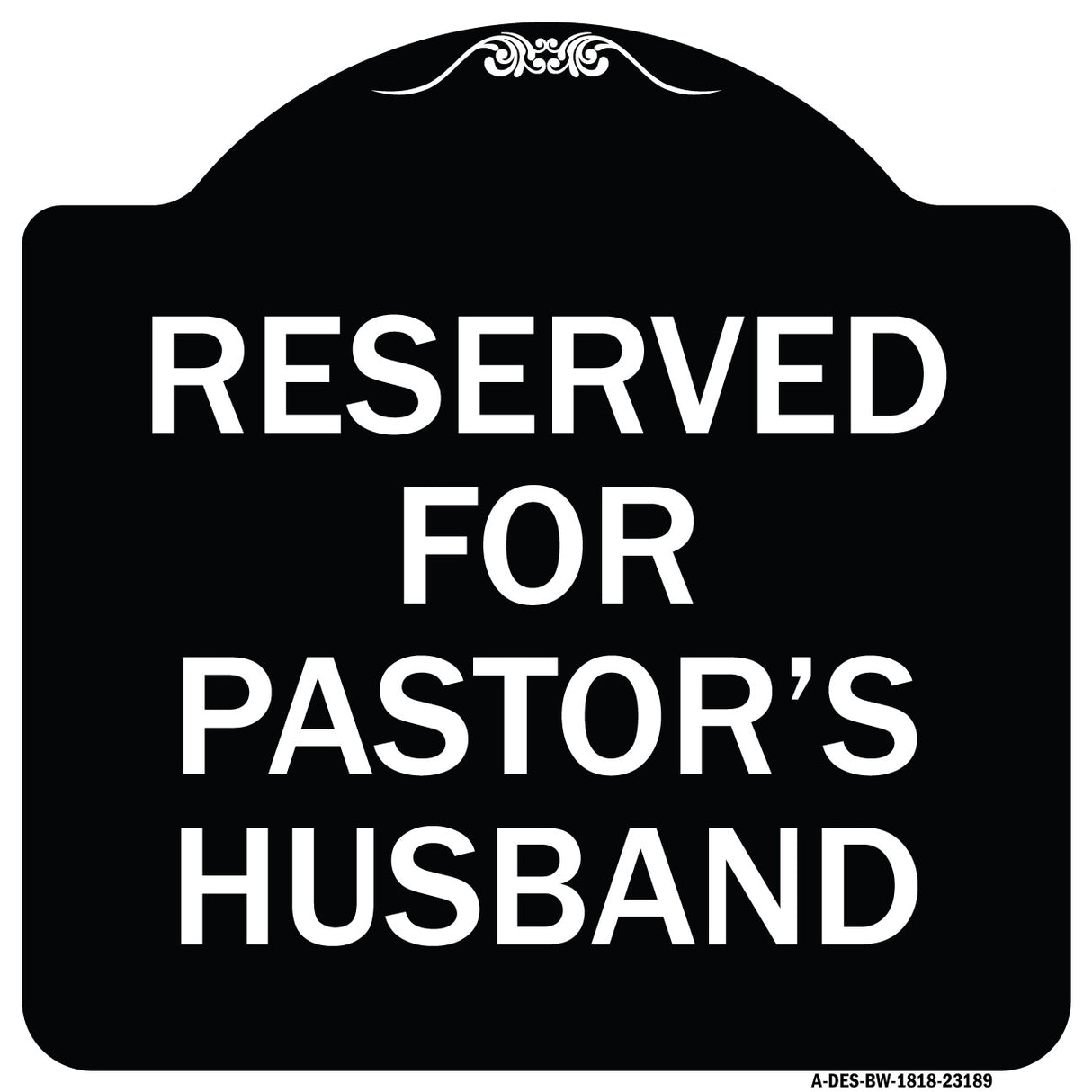 Reserved for Pastor's Husband