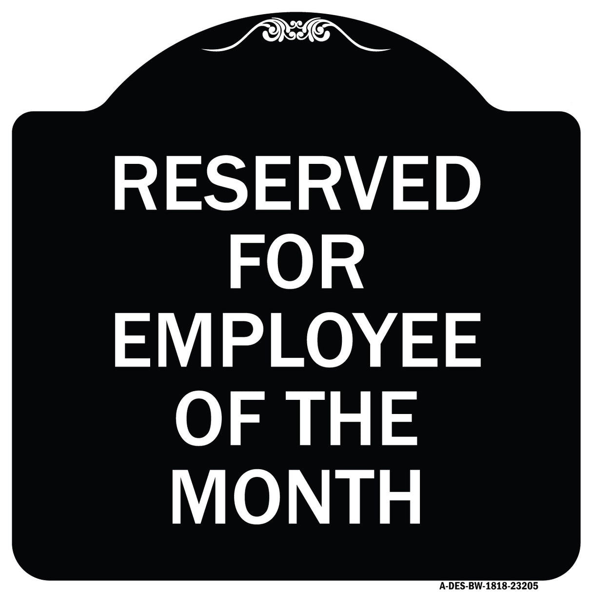 Reserved for Employee of the Month