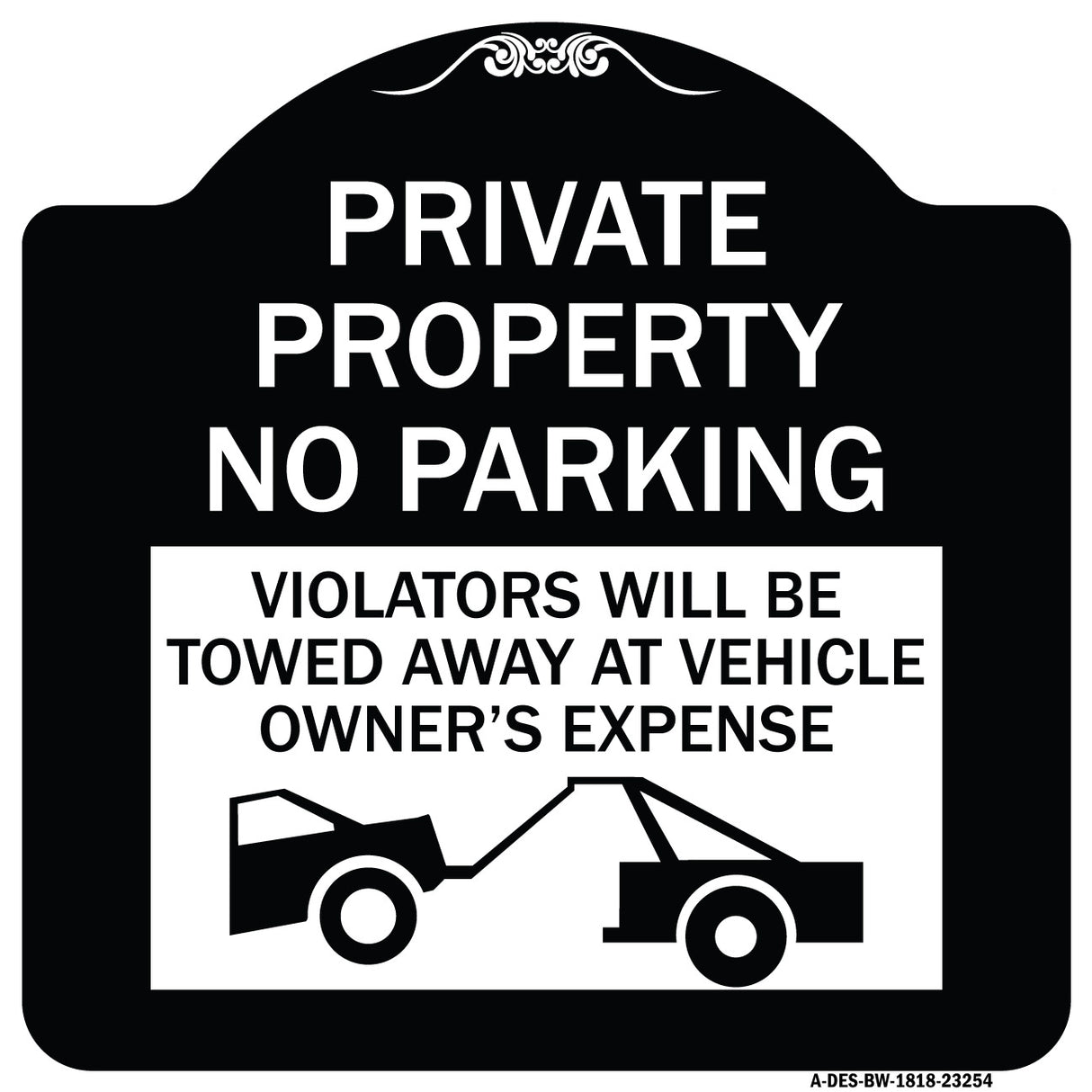 Private Parking Violators Will Be Towed Away at Vehicle Owner's Expense