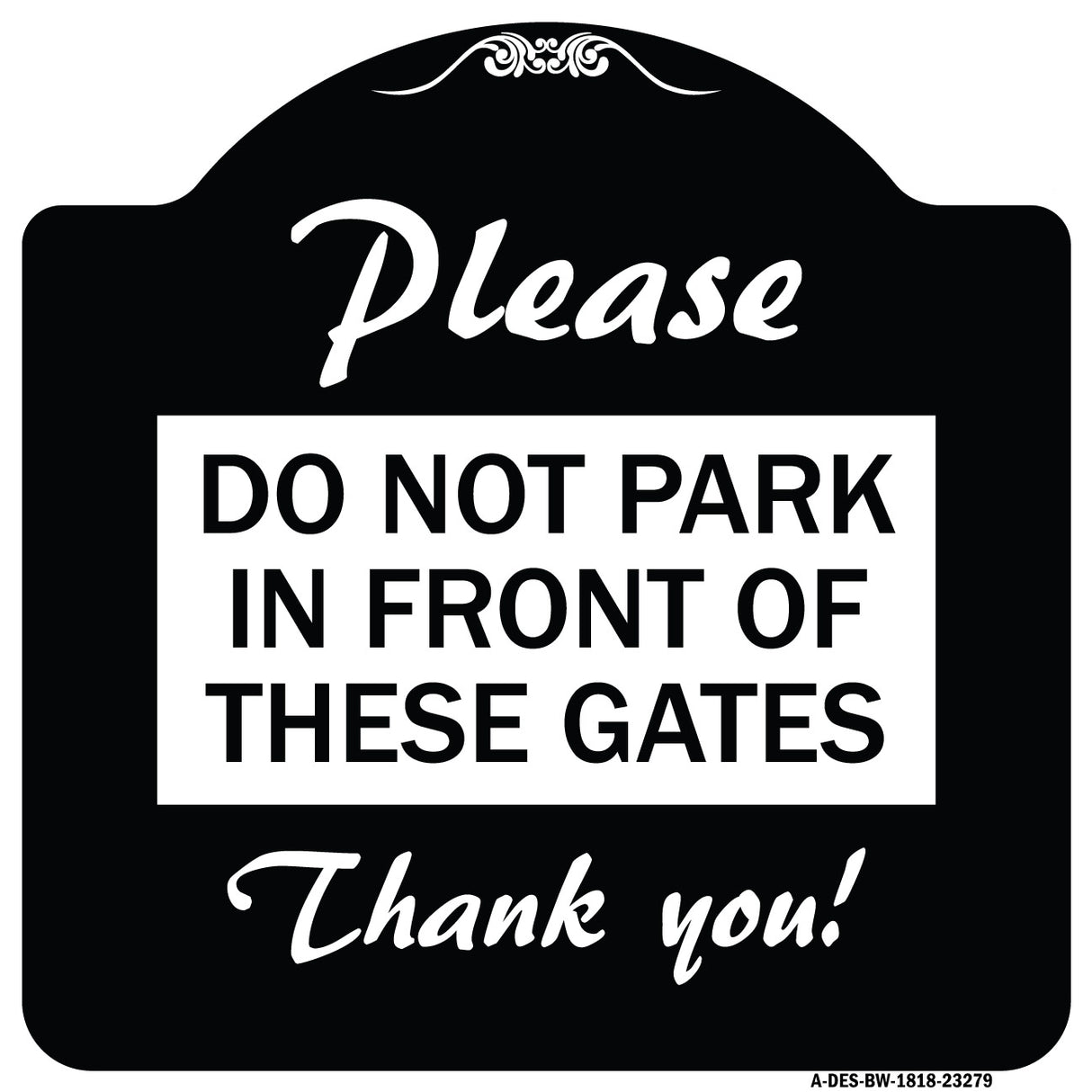Please Do Not Park in Front of These Gates