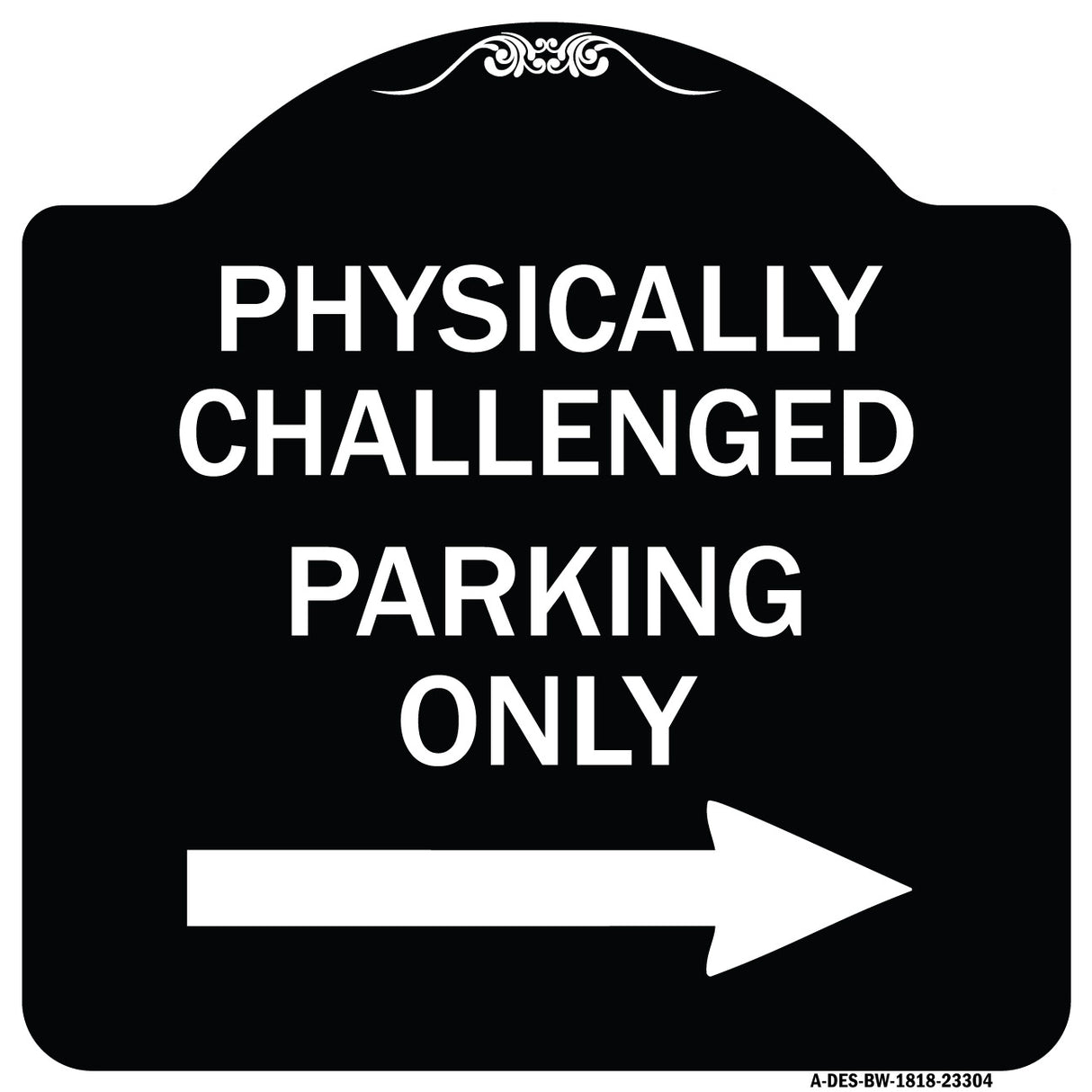 Physically Challenged Parking Only (With Left Arrow)