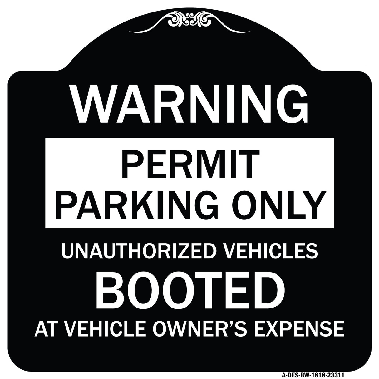Permit Parking Only Unauthorized Vehicles Booted at Vehicle Owner's Expense