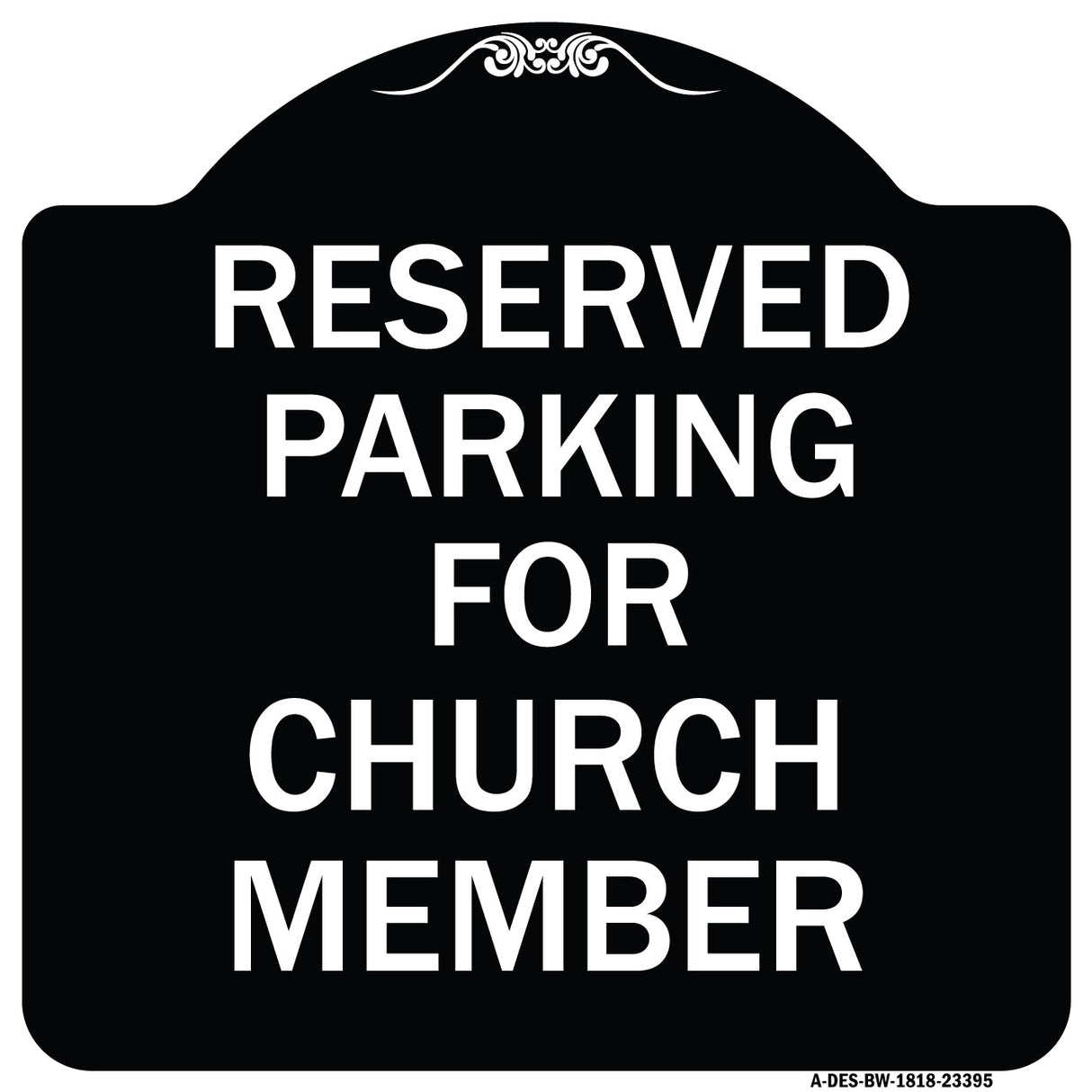 Parking Reserved for Church Member