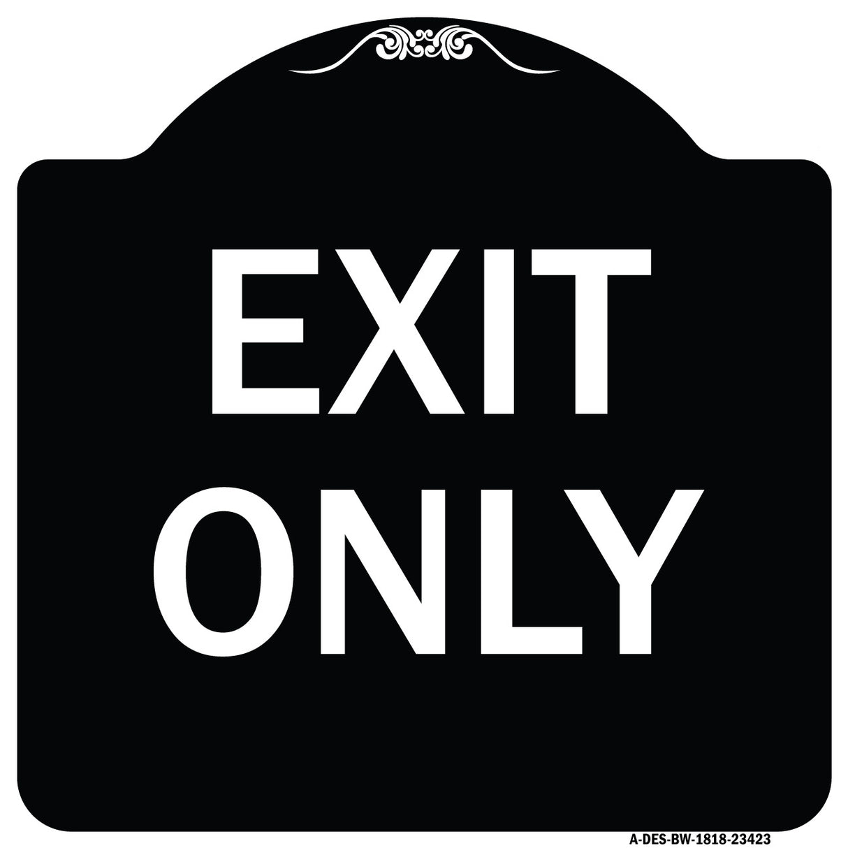 Parking Lot Sign Exit Only