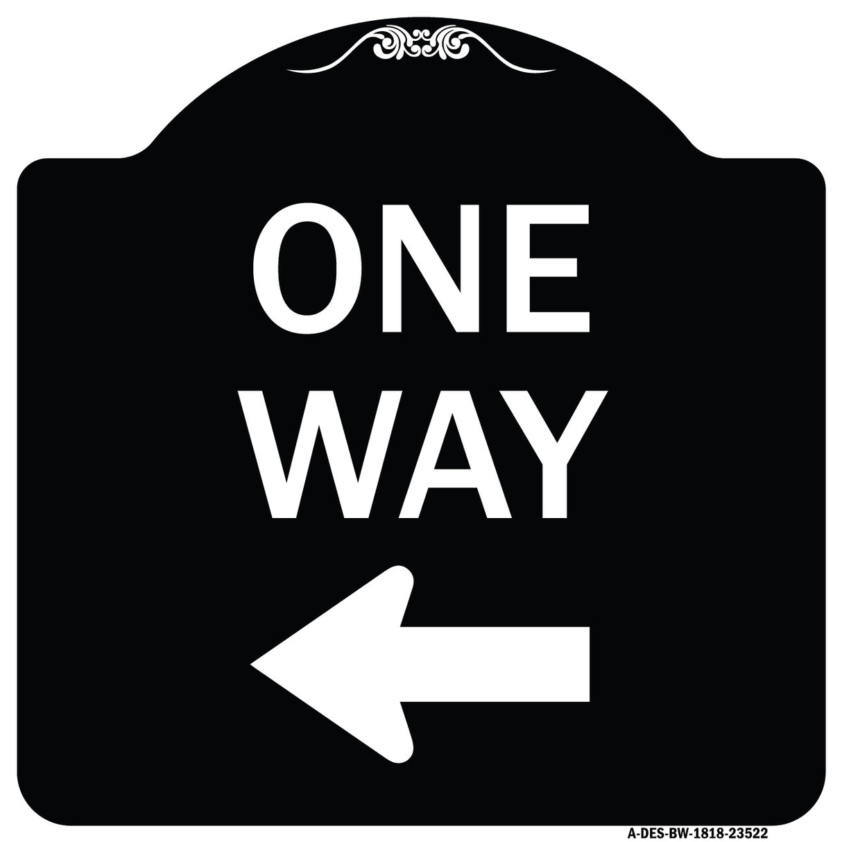 One Way Sign (Left Arrow)
