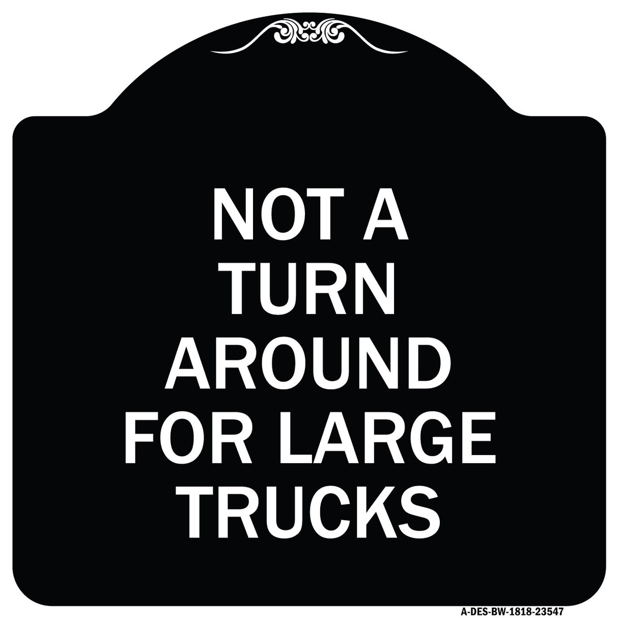 Not A Turn Around for Large Trucks