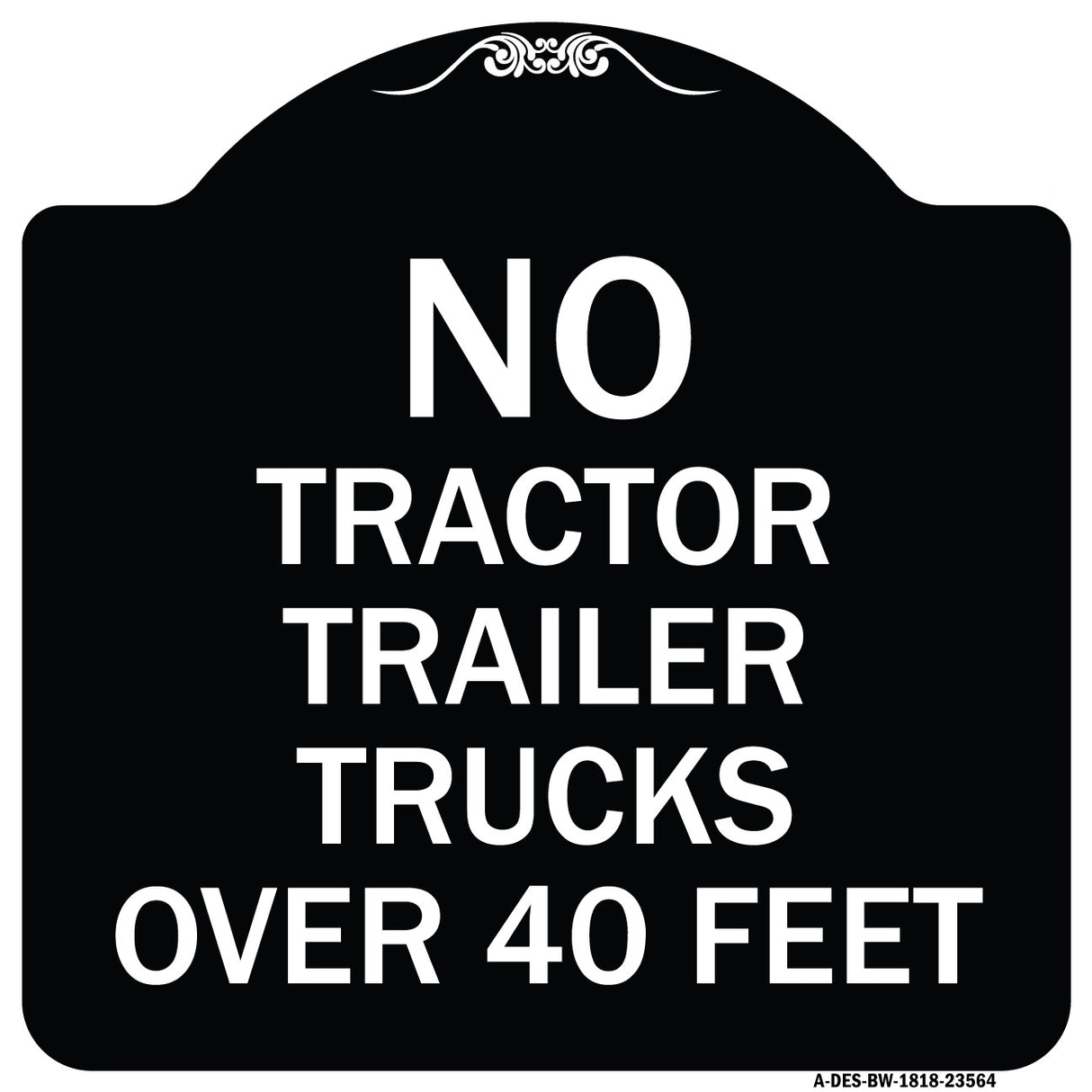 No Tractor Trailer Trucks Over 40 Feet