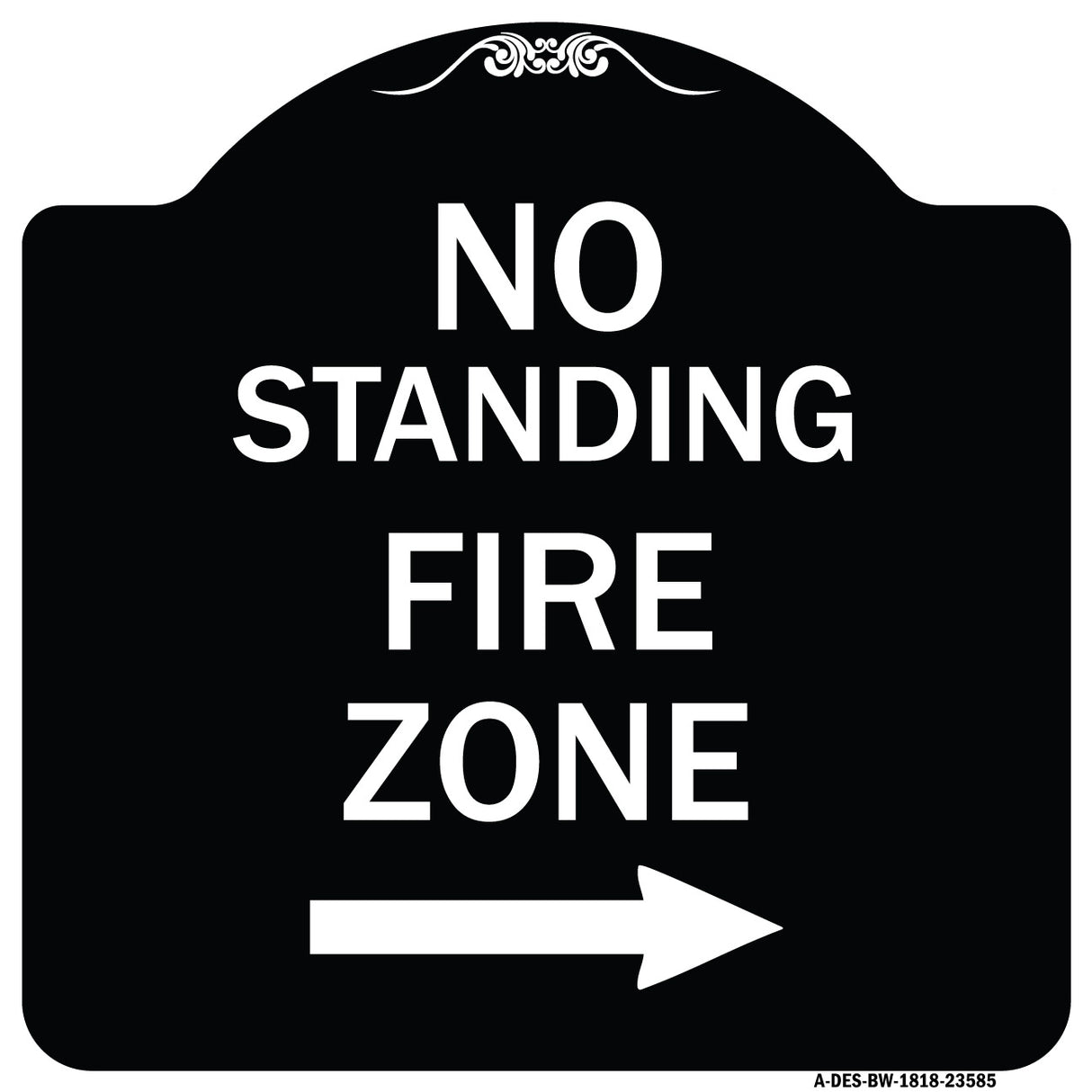 No Standing Fire Zone with Right Arrow