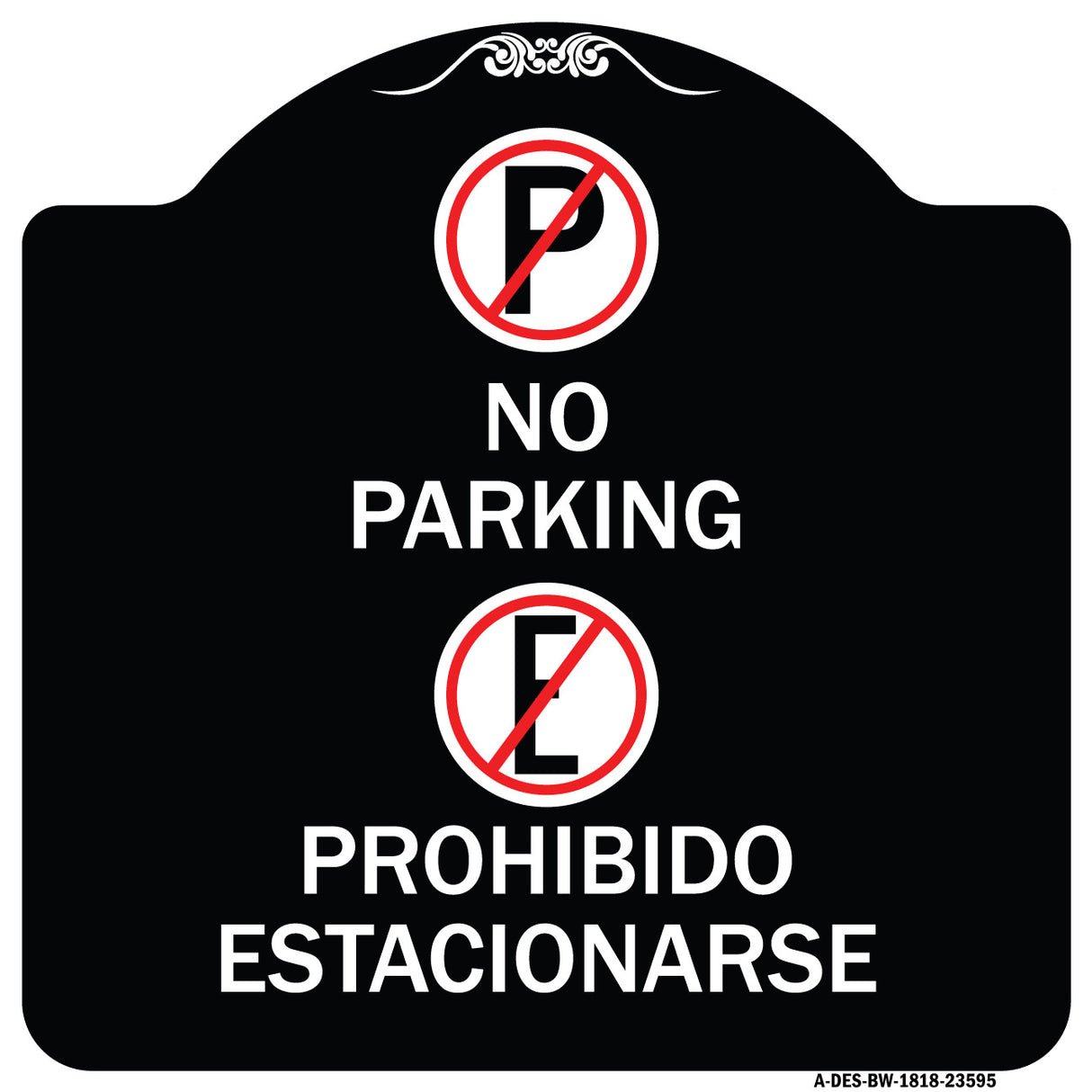 No Parking Prohibido Estacionarse (With Symbol)